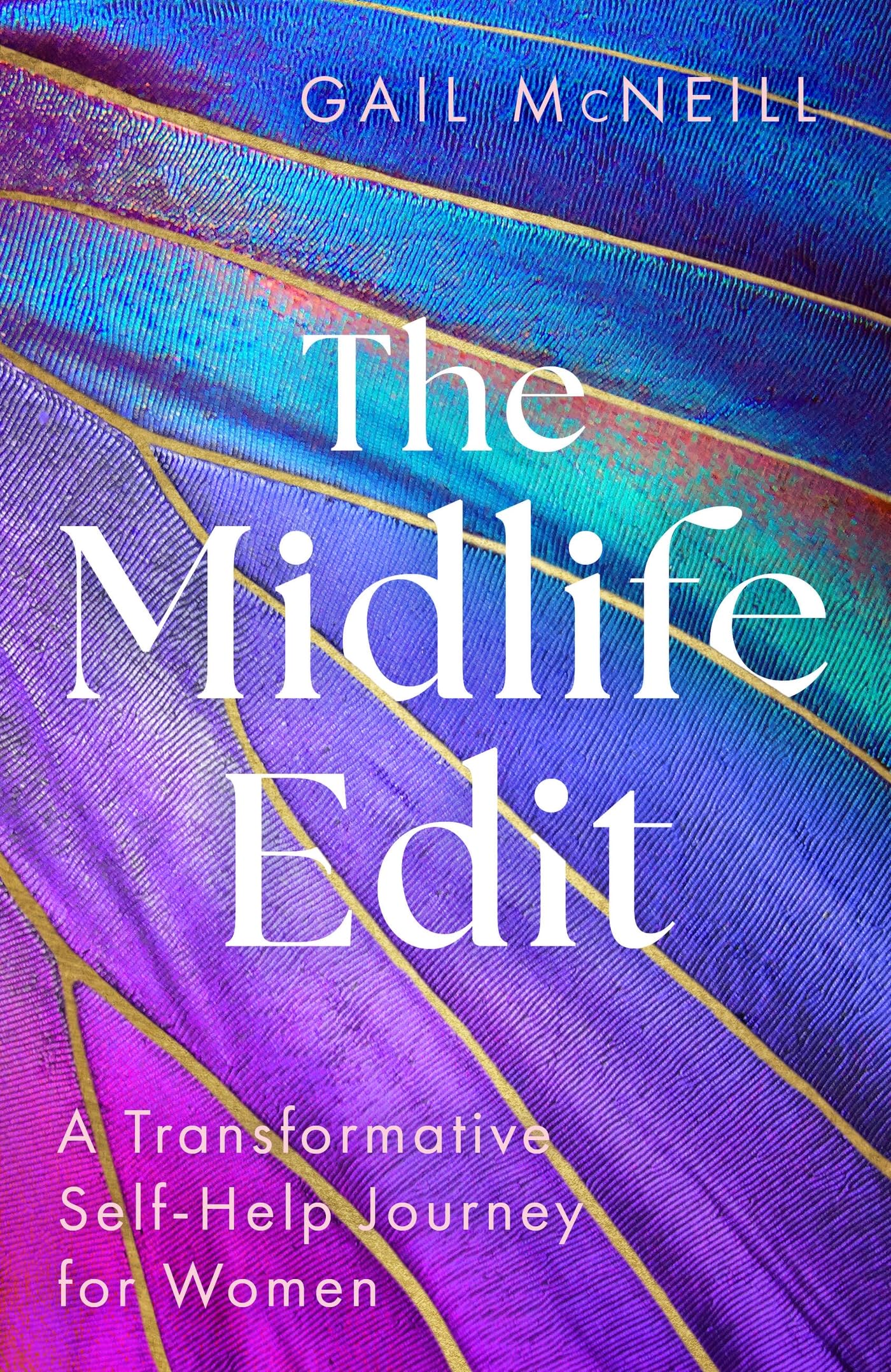 The Midlife Edit by Gail McNeill HARDBACK 9781399817219