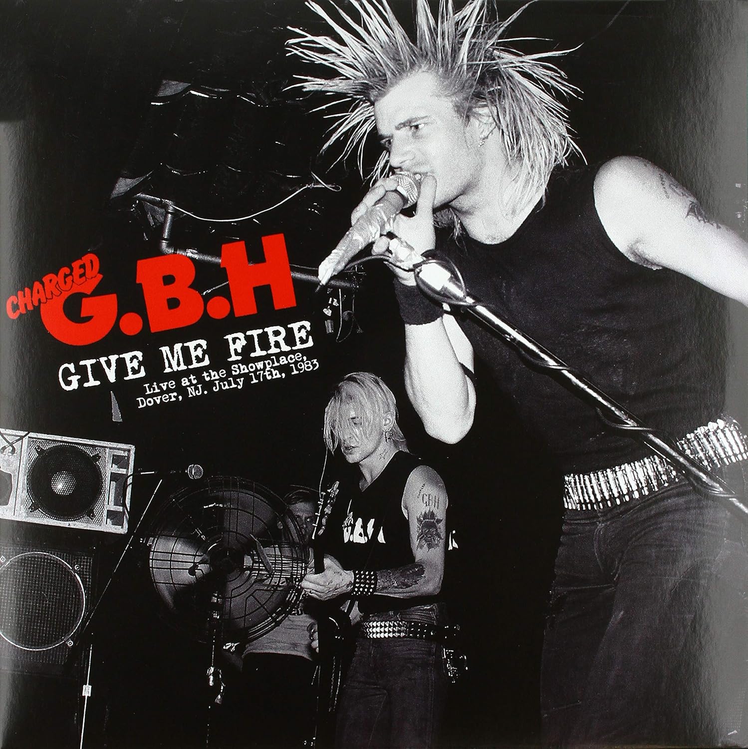 Give Me Fire Live at the Showplace, Dover, Nj. July 17th, 1983 (Rsd