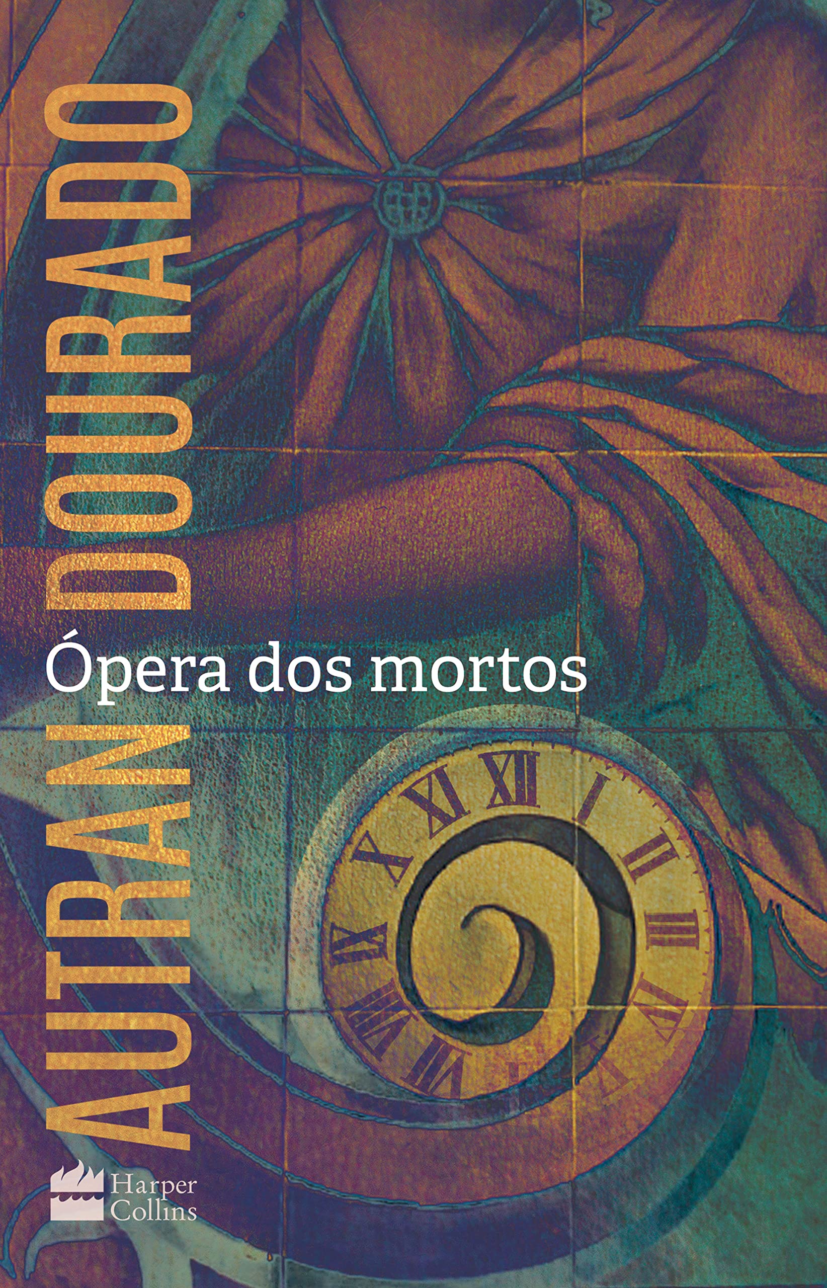 ópera Dos Mortos Um Romance Amazon Br
