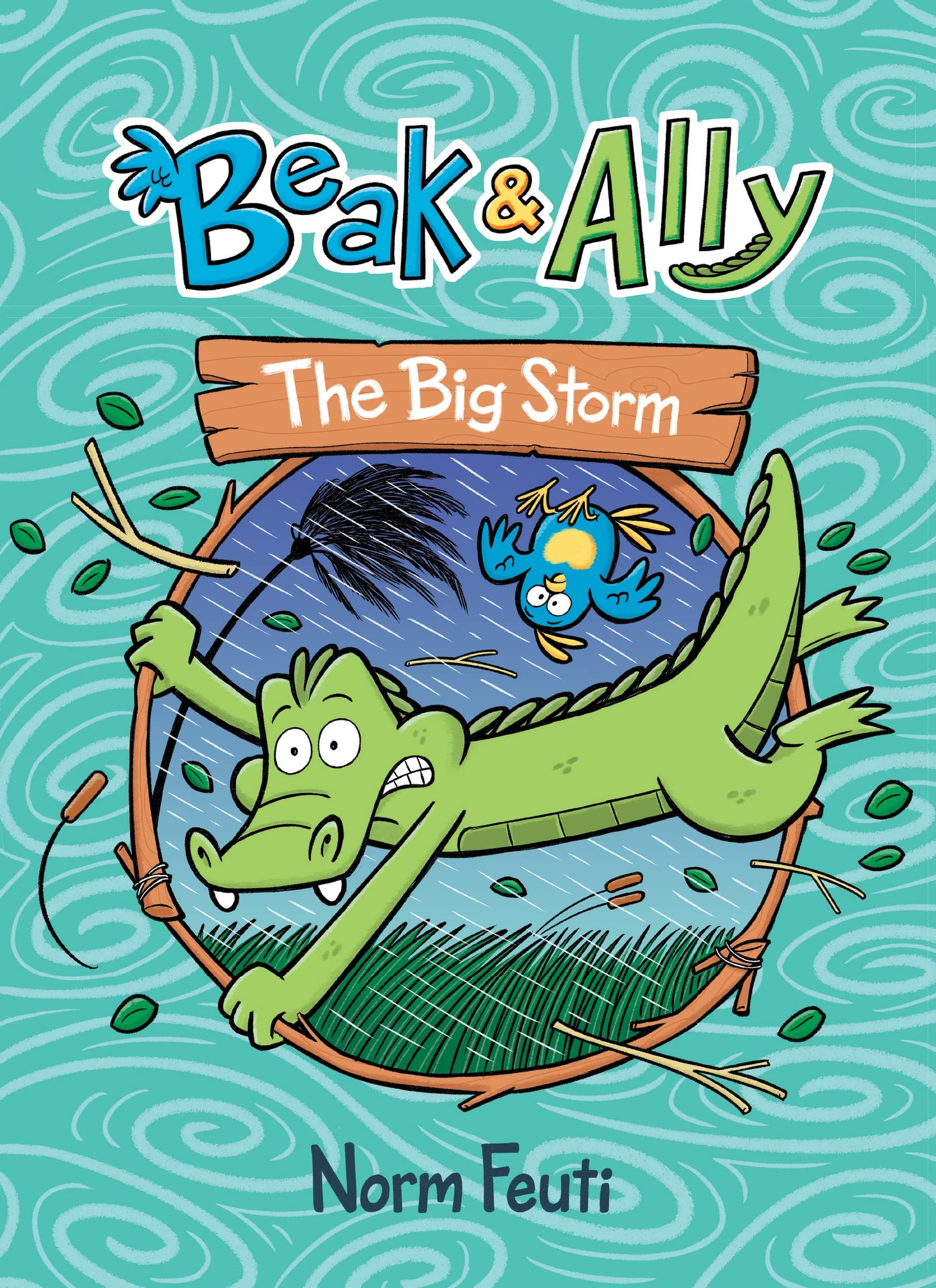 Beak & Ally #3: The Big Storm: A Graphic Novel