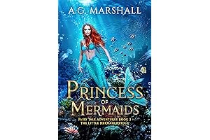 Princess of Mermaids: The Little Mermaid Retold: Dive into a world of...