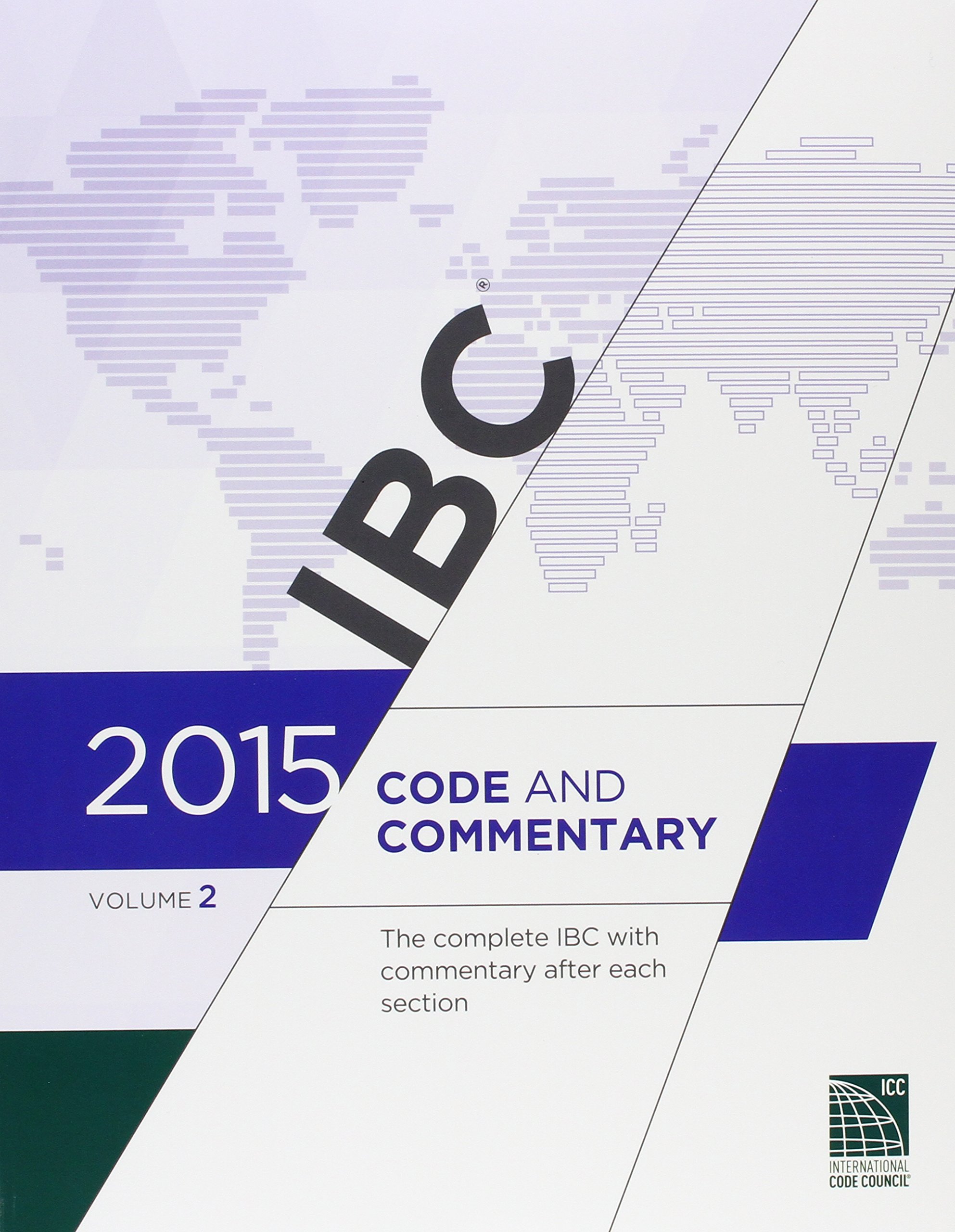 Buy IBC Code and Commentary 2015: The Complete Ibc With Commentary After Each Section (2) (International Building Code Commentary) — BookShops.in