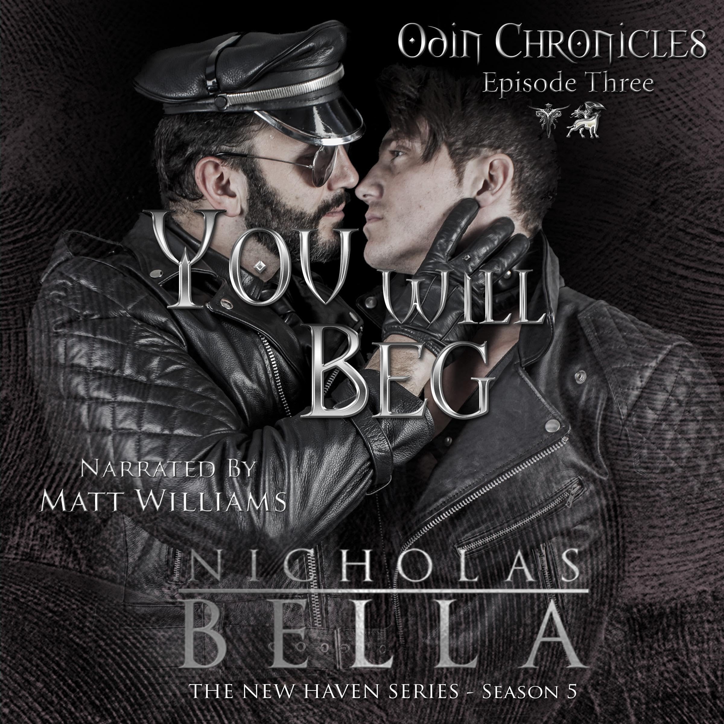 Cover art for You Will Beg: Season One, Episode Three