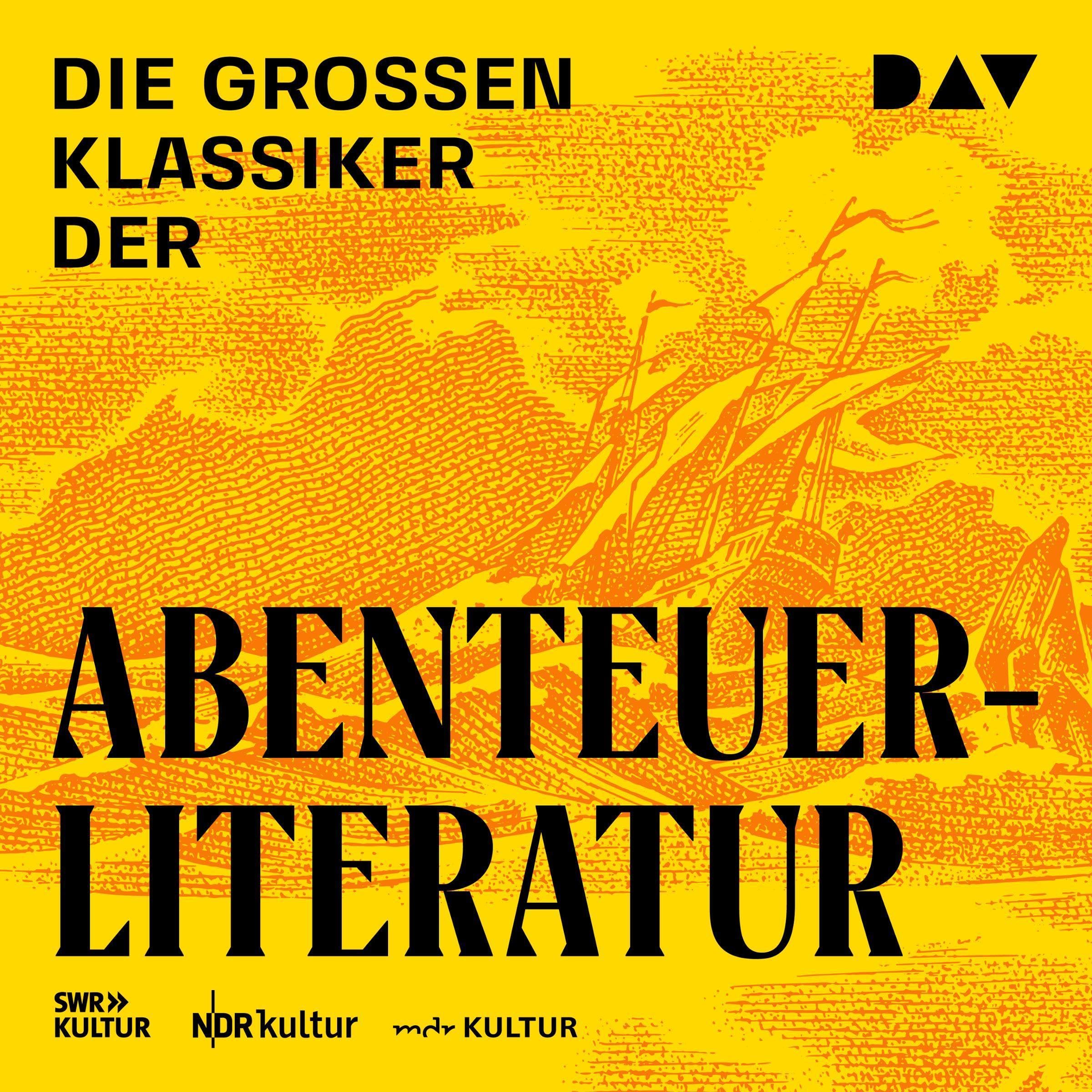 Die großen Klassiker der Abenteuerliteratur