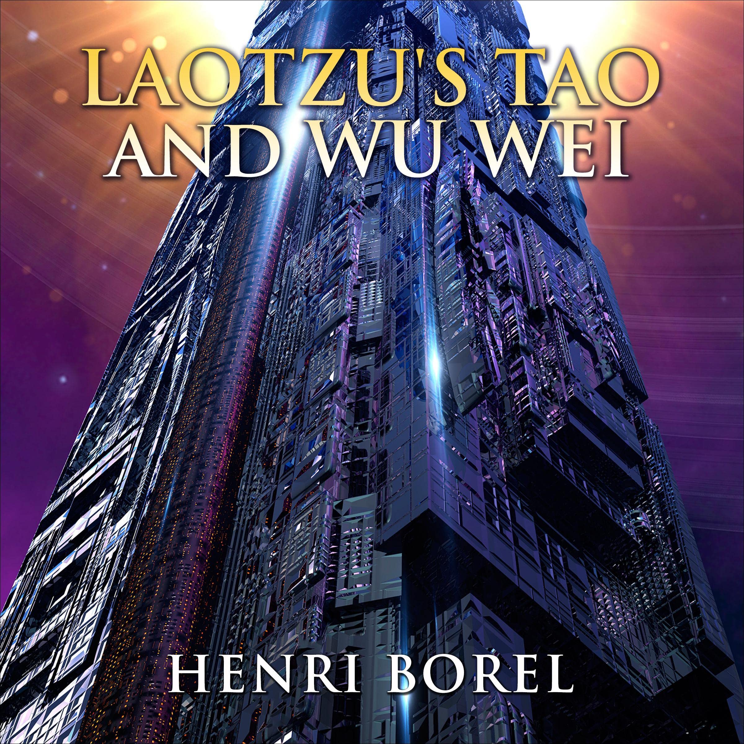 Laotzu's Tao and Wu Wei