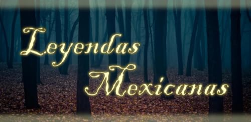 Mitos y Leyendas Mexicanas