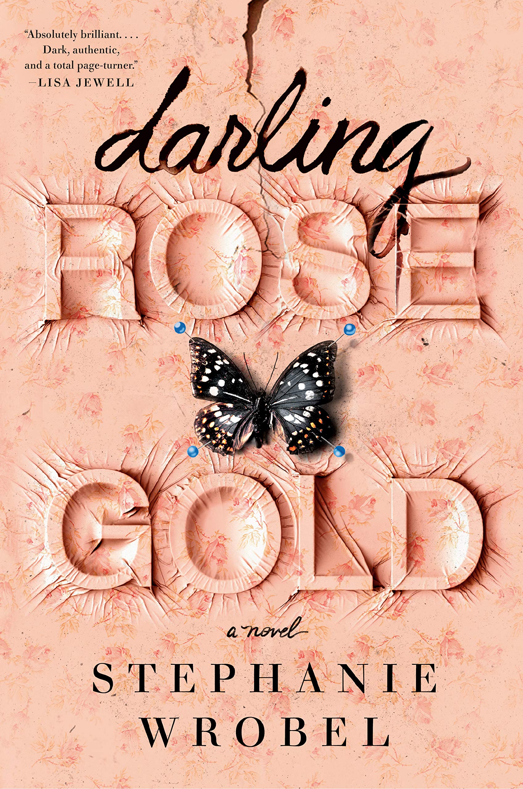 Stephanie WrobelDarling Rose Gold