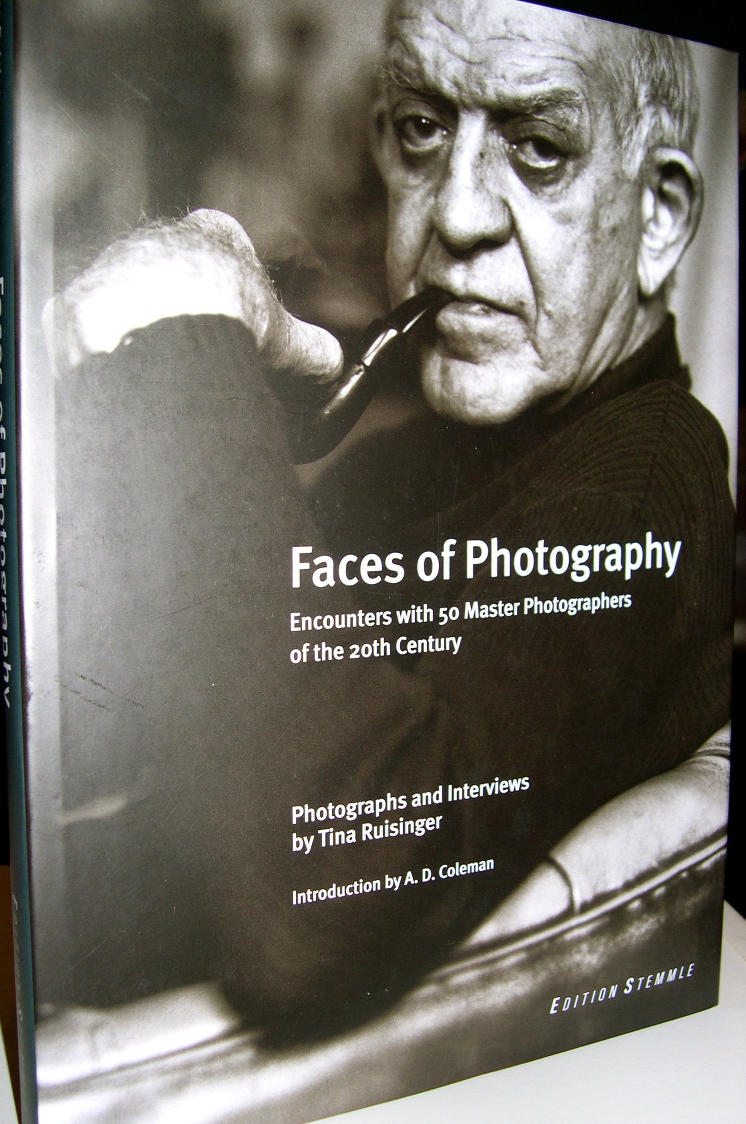 The Faces of Photography: Encounters With 50 Master Photographers of the 20th Century: Face to Face with 50 Master Photographers of the 20th-century
