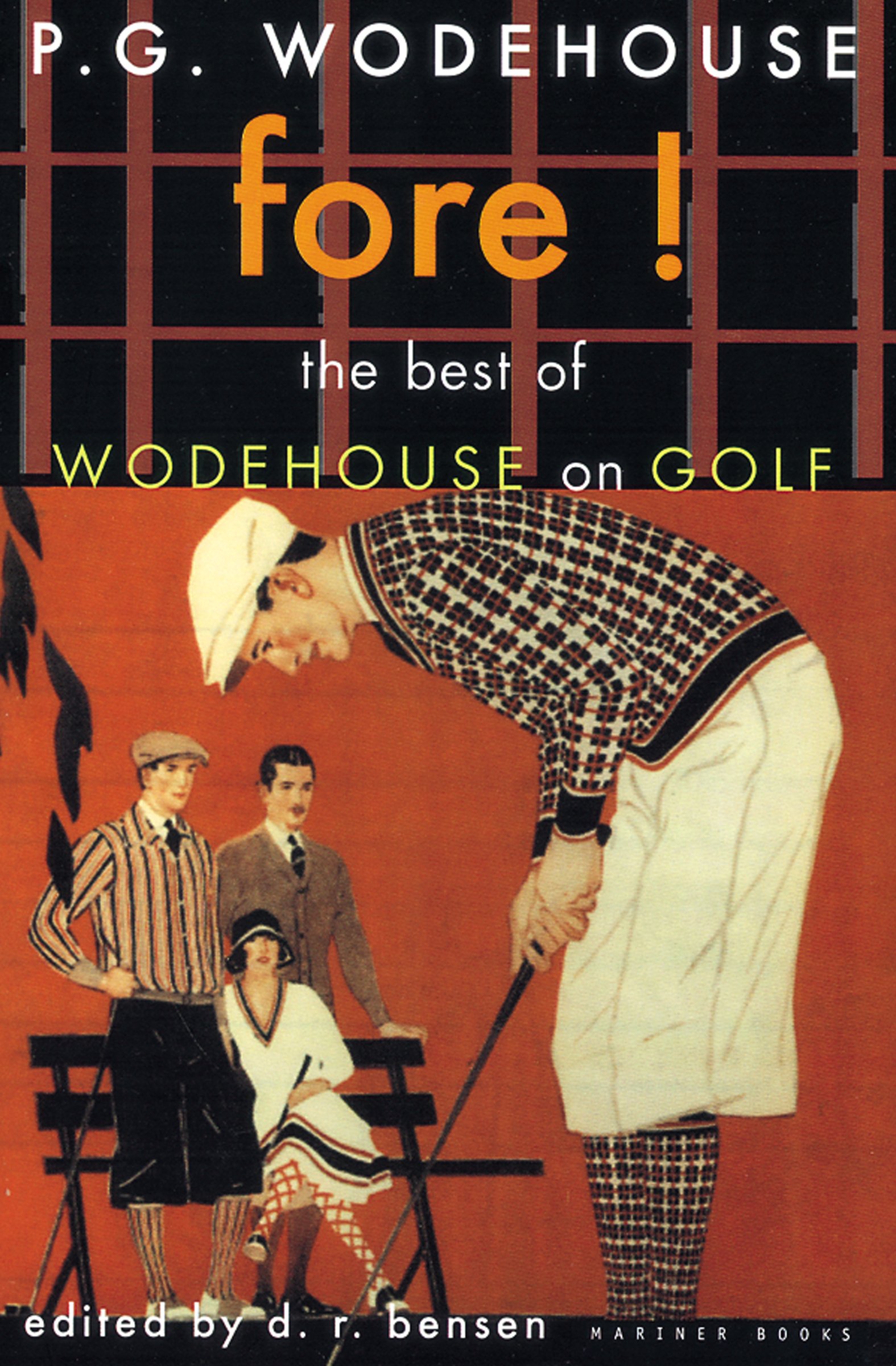 Fore!: The Best of Wodehouse on Golf (P.G. Wodehouse Collection)