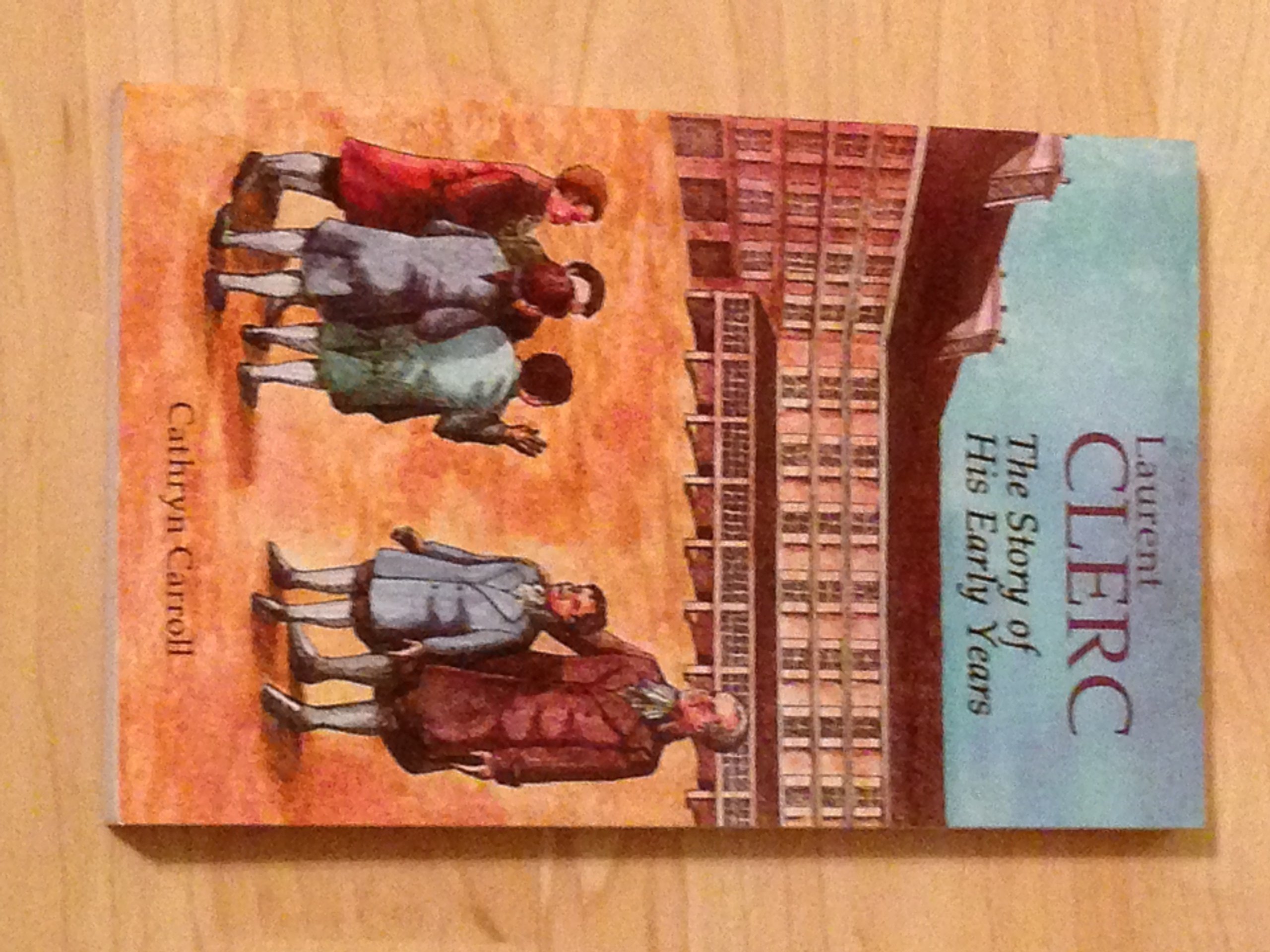 Buy Laurent Clerc: The Story of His Early Years — BookShops.in