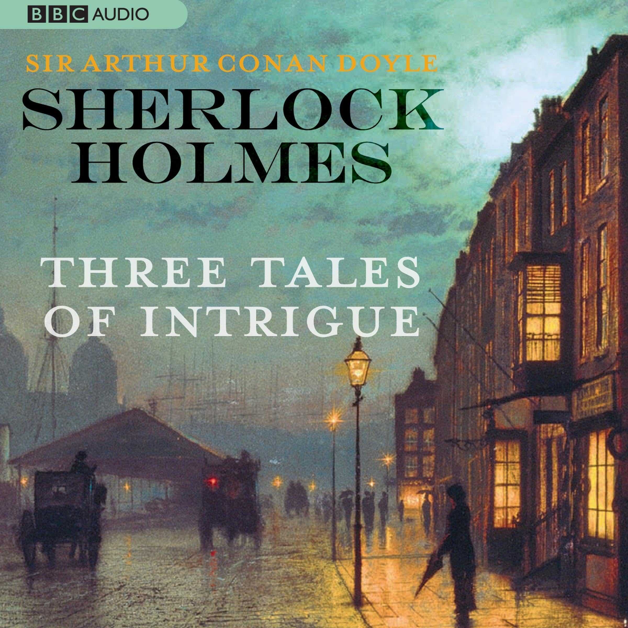 Cover art for Sherlock Holmes: Three Tales of Intrigue