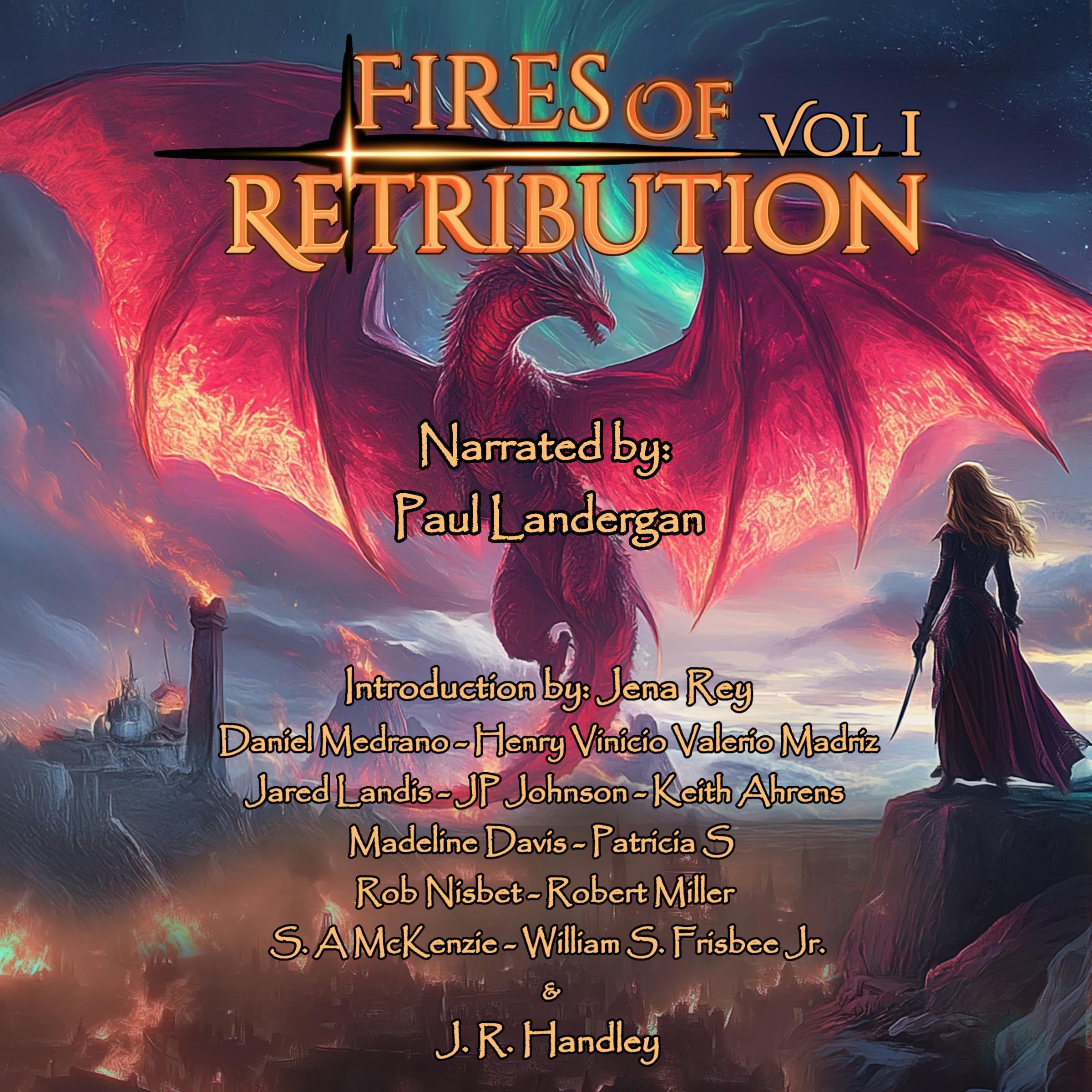 Fires of Retribution, Volume 1