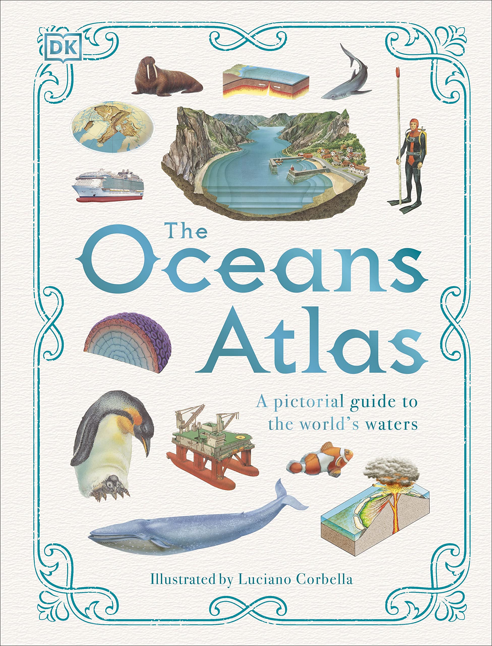 The Oceans Atlas by  DK, Luciano Corbella - 9780241566190