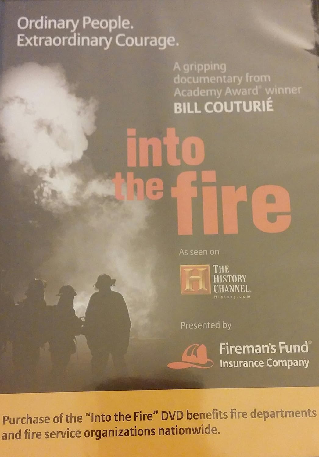 Into the Fire Bill Couturié Movies & TV