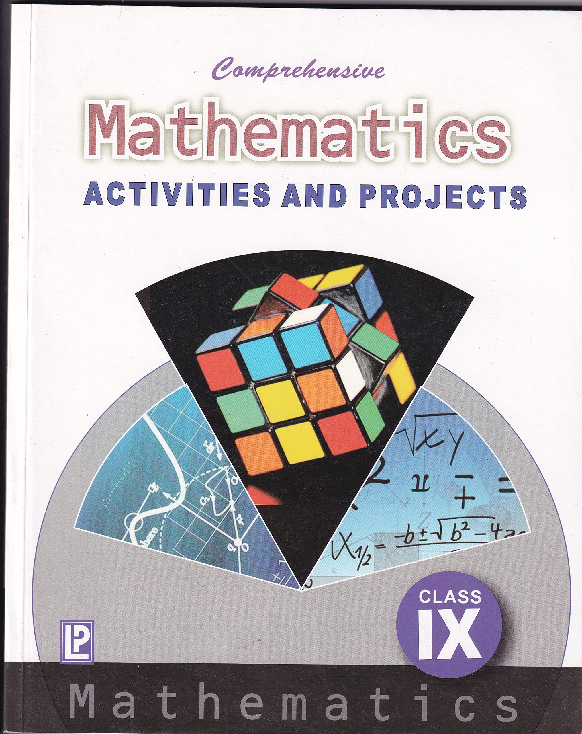 Comprehensive Mathematics Activities And Projects Class 9 - CBSE - Examination 2023-2024