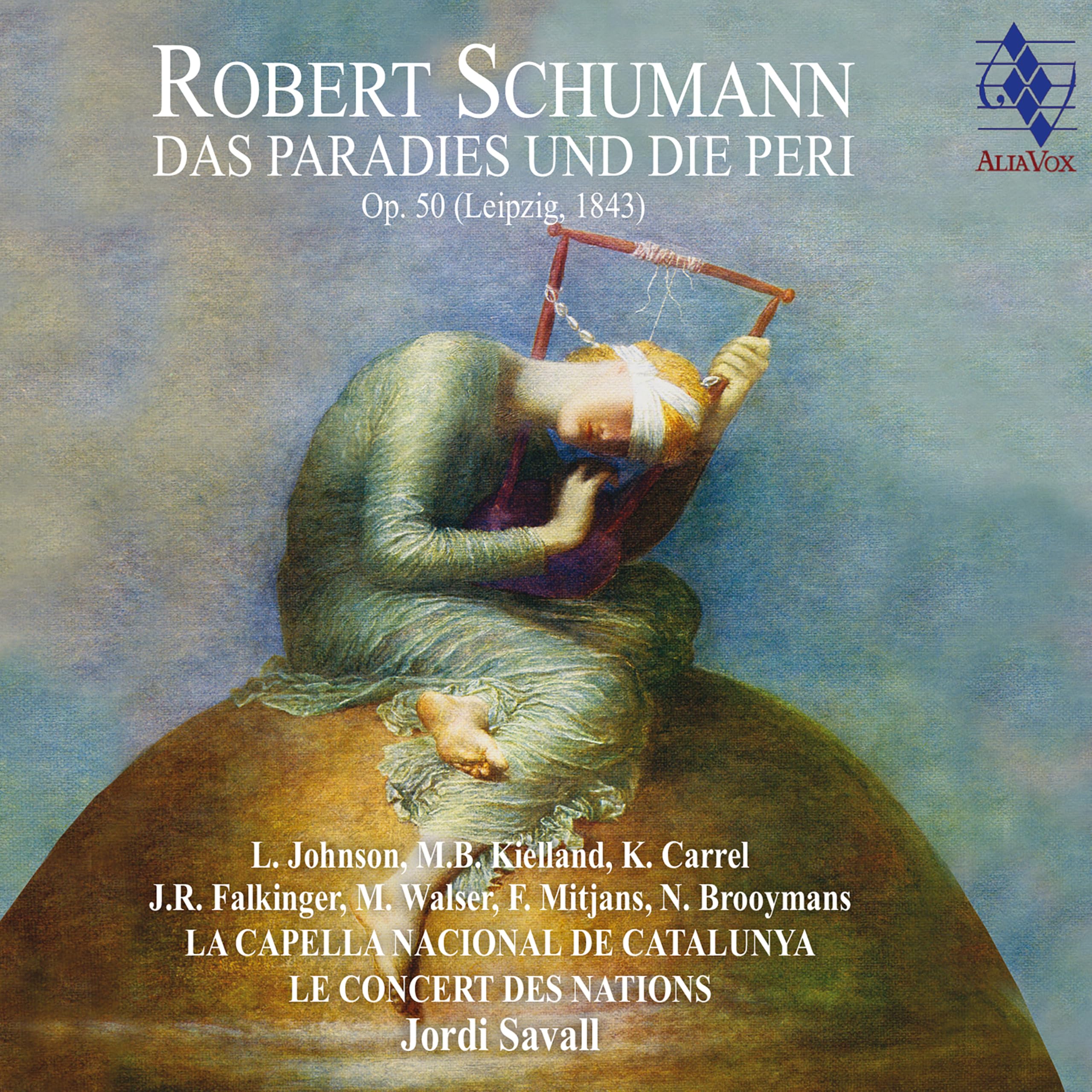 Schumann: Paradise and The Peri