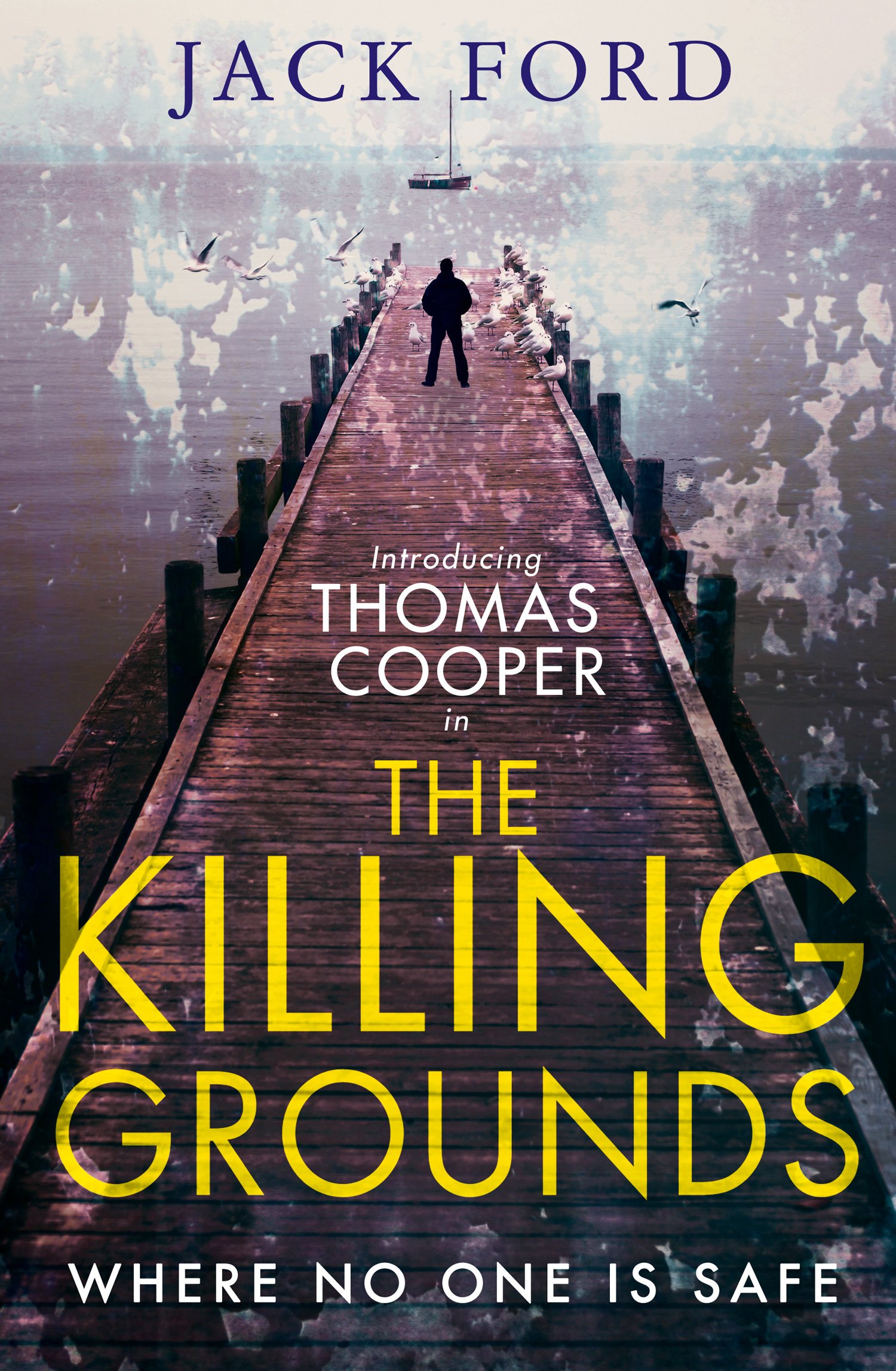 The Killing Grounds: An explosive and gripping thriller for fans of James Patterson