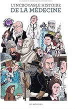 Download L'Incroyable Histoire de la médecine PDF