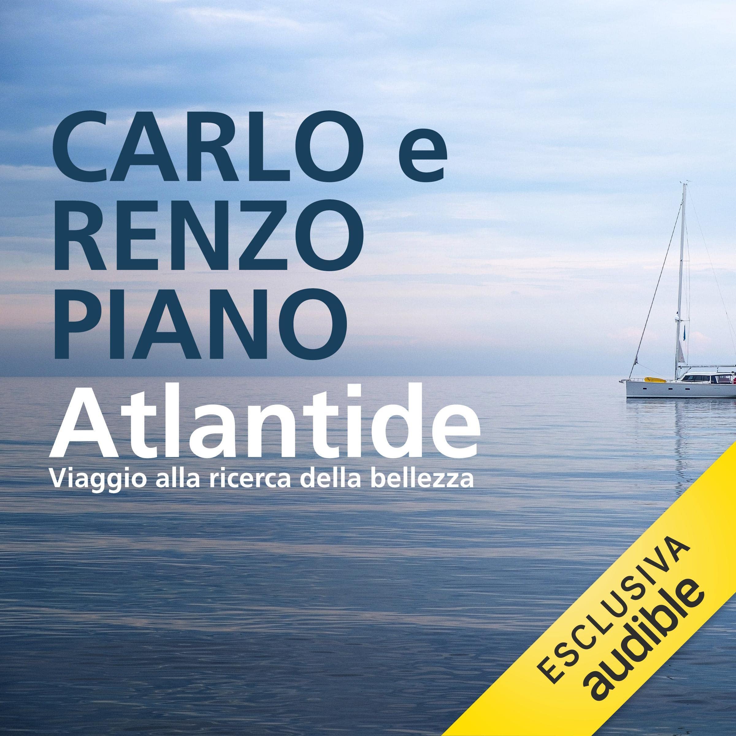 Atlantide: Viaggio alla ricerca della bellezza