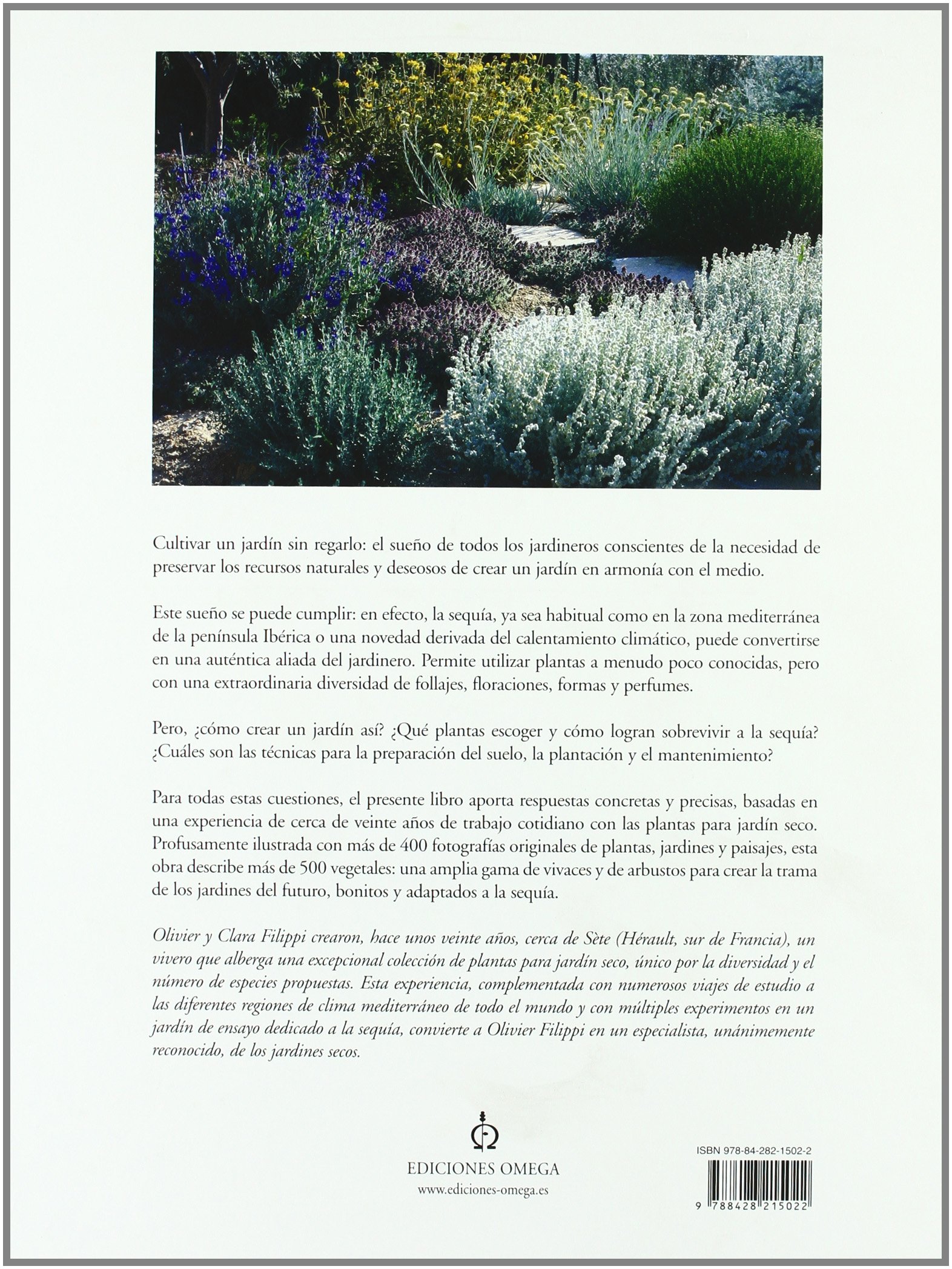 EL JARDÍN SIN RIEGO (GUÍAS DEL NATURALISTA-JARDINERÍA-PAISAJISMO)