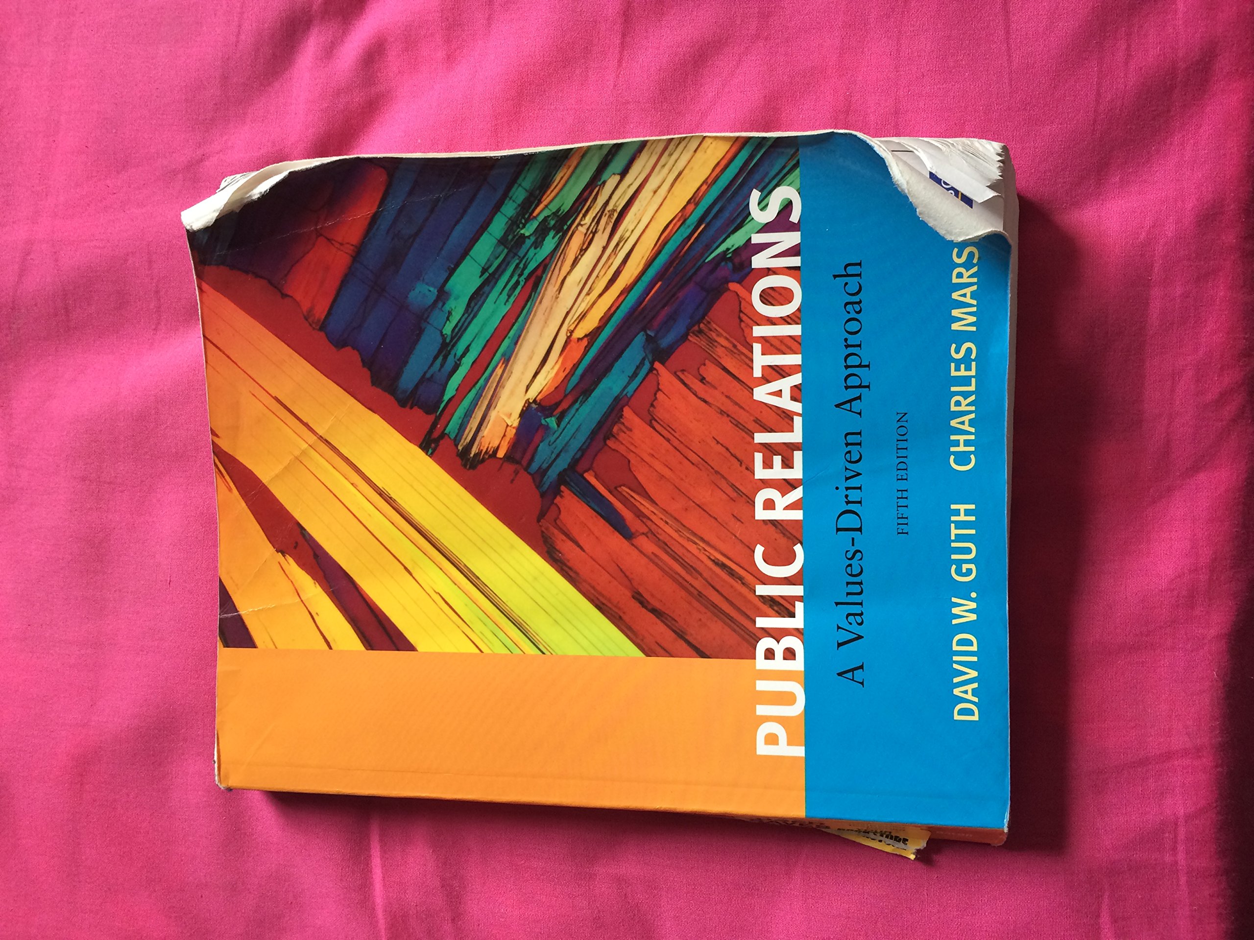 Public Relations: A Value Driven Approach