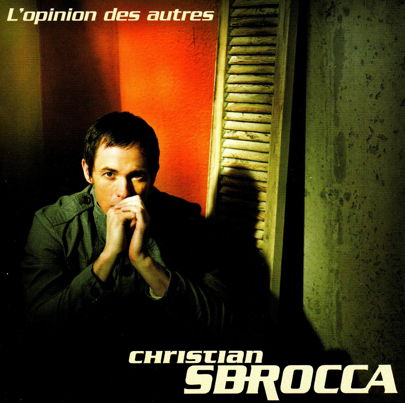 SBROCCA;CHRISTIAN - L OPINION DES AUTRES [Audio CD] SBROCCA;CHRISTIAN