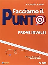 Facciamo il punto Prove INVALSI Per le Scuole superiori Con ebook Con espansione online
