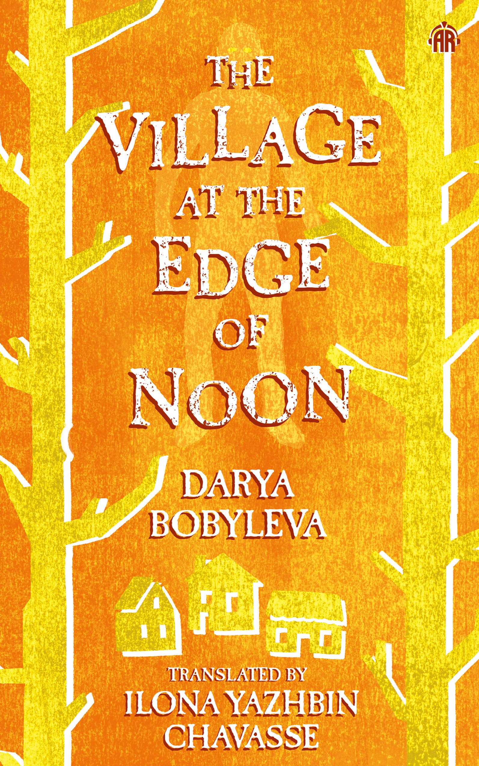 The Village at the Edge of Noon