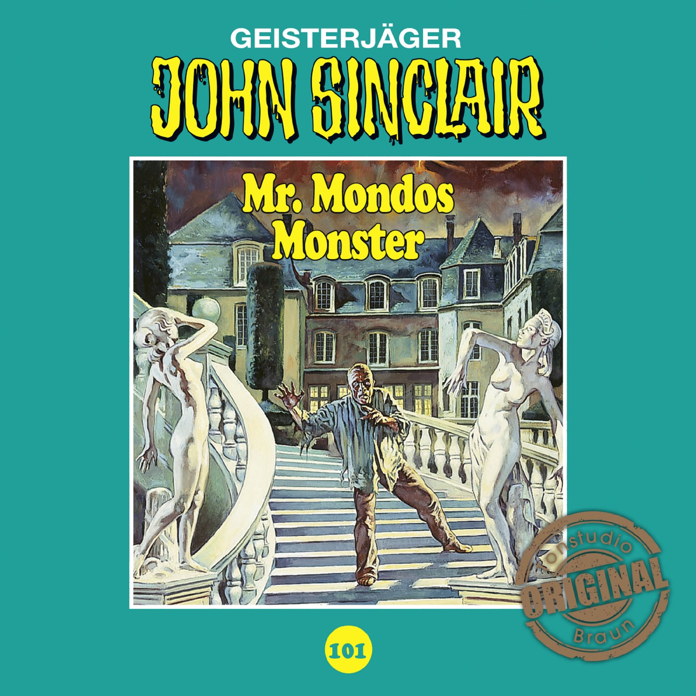 Cover art for Mr. Mondos Monster: John Sinclair - Tonstudio Braun Klassiker 101