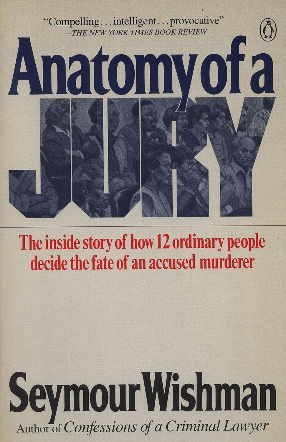 Anatomy of a Jury The Inside Story of... by Wishman, Seymour