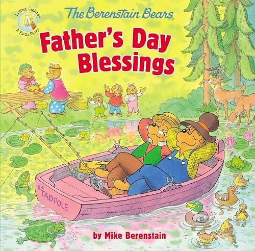The Berenstain Bears Father's Day Blessings (Berenstain Bears Living Lights)