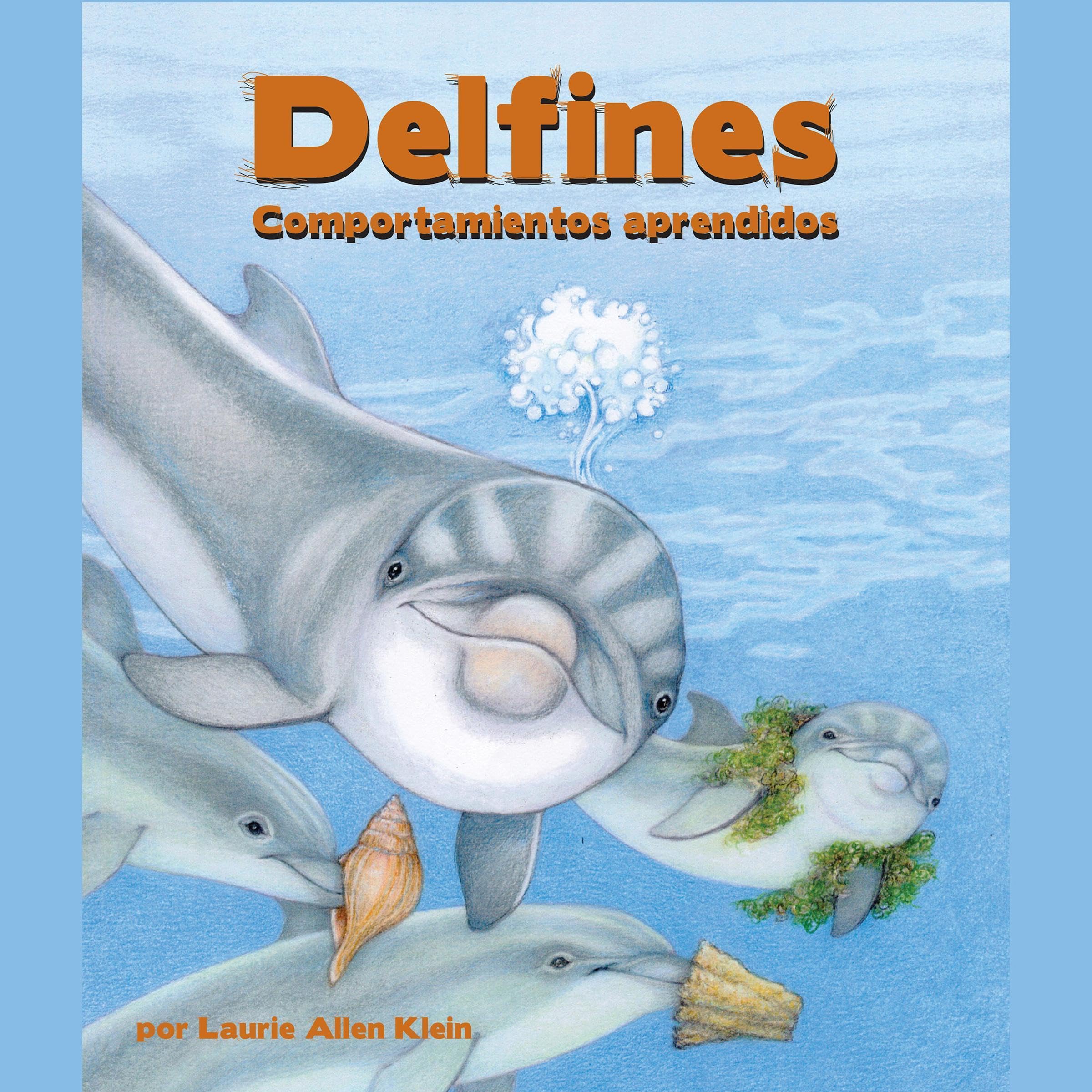 Delfines: Comportamientos aprendidos [Dolphins: Learned Behaviors]