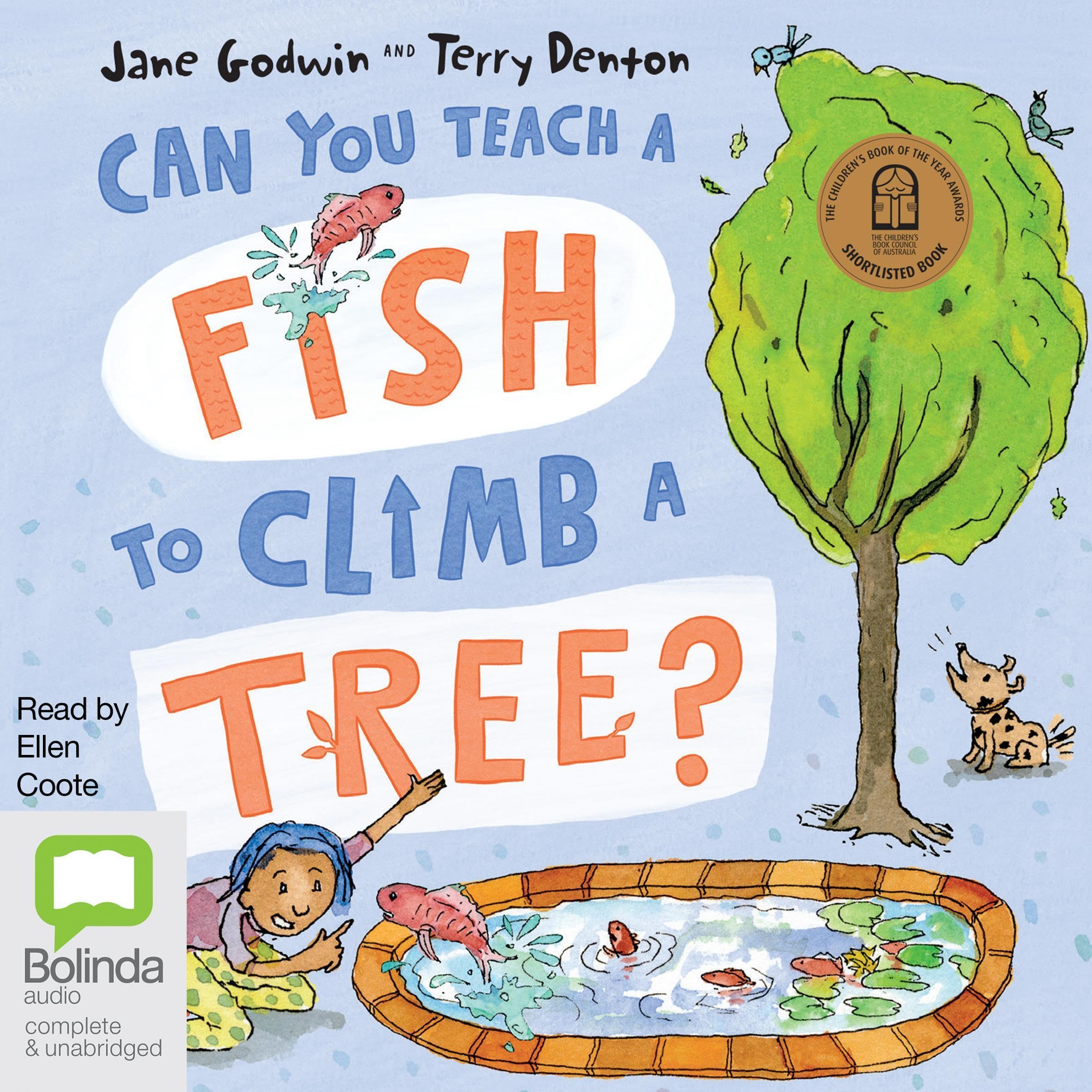 Can You Teach a Fish to Climb a Tree?