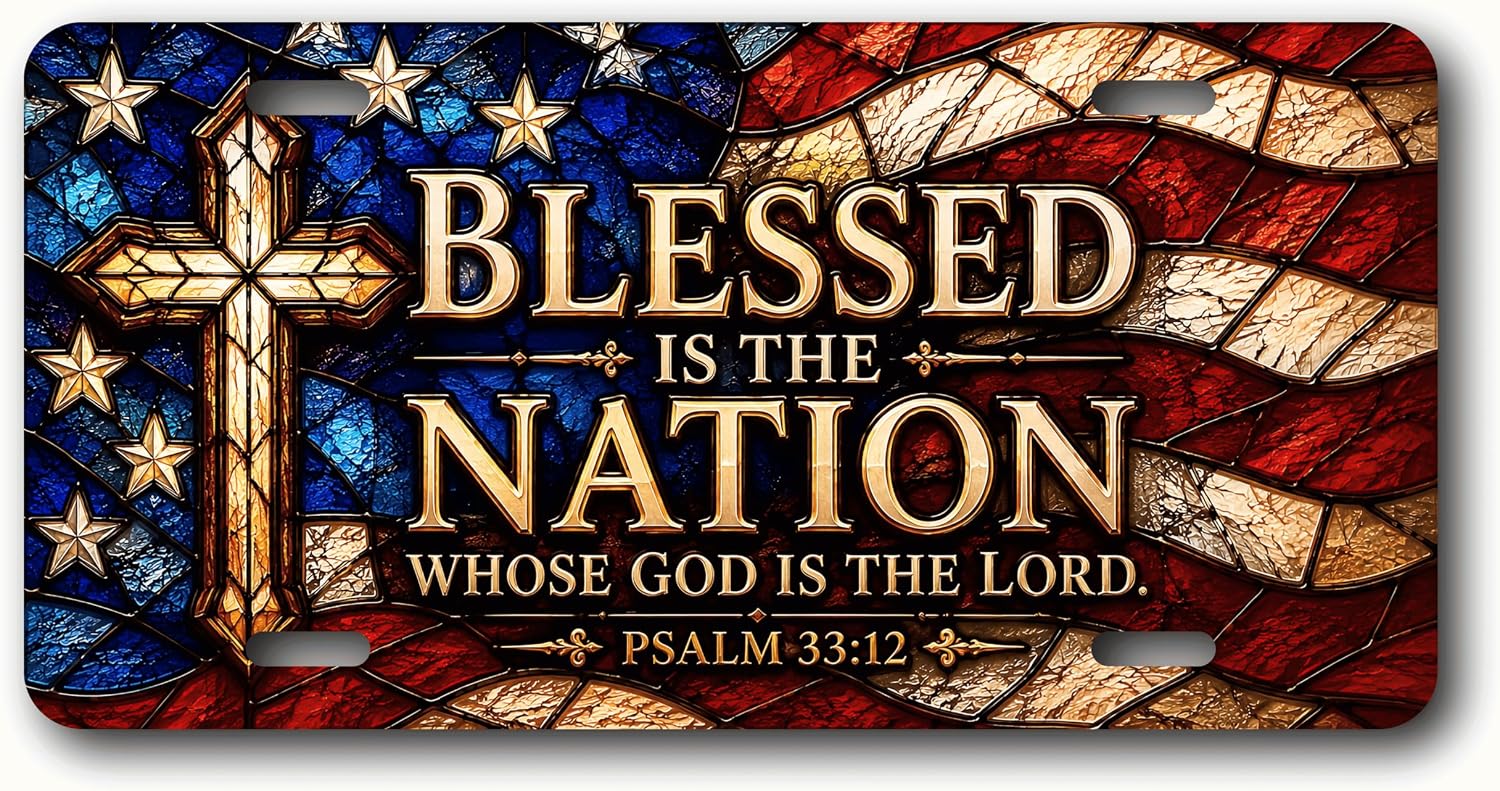 Patriotic Bible Verse Stained Glass-Style License Plate, Psalm 33:12 Wall Art, Custom Aluminum Car Tag, Faith Inspired Gift for Car Lover