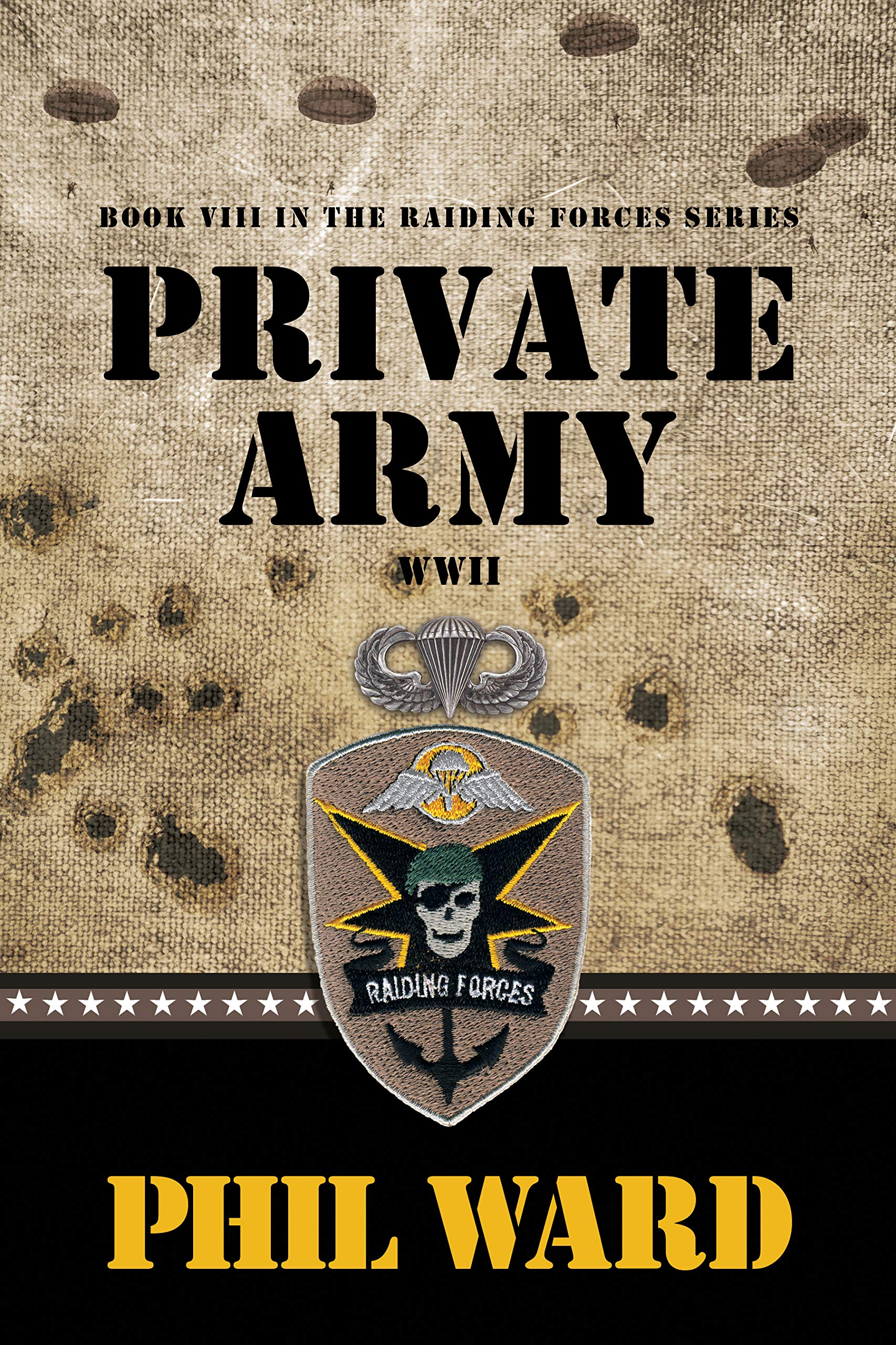 Private Army (Raiding Forces Book 8)