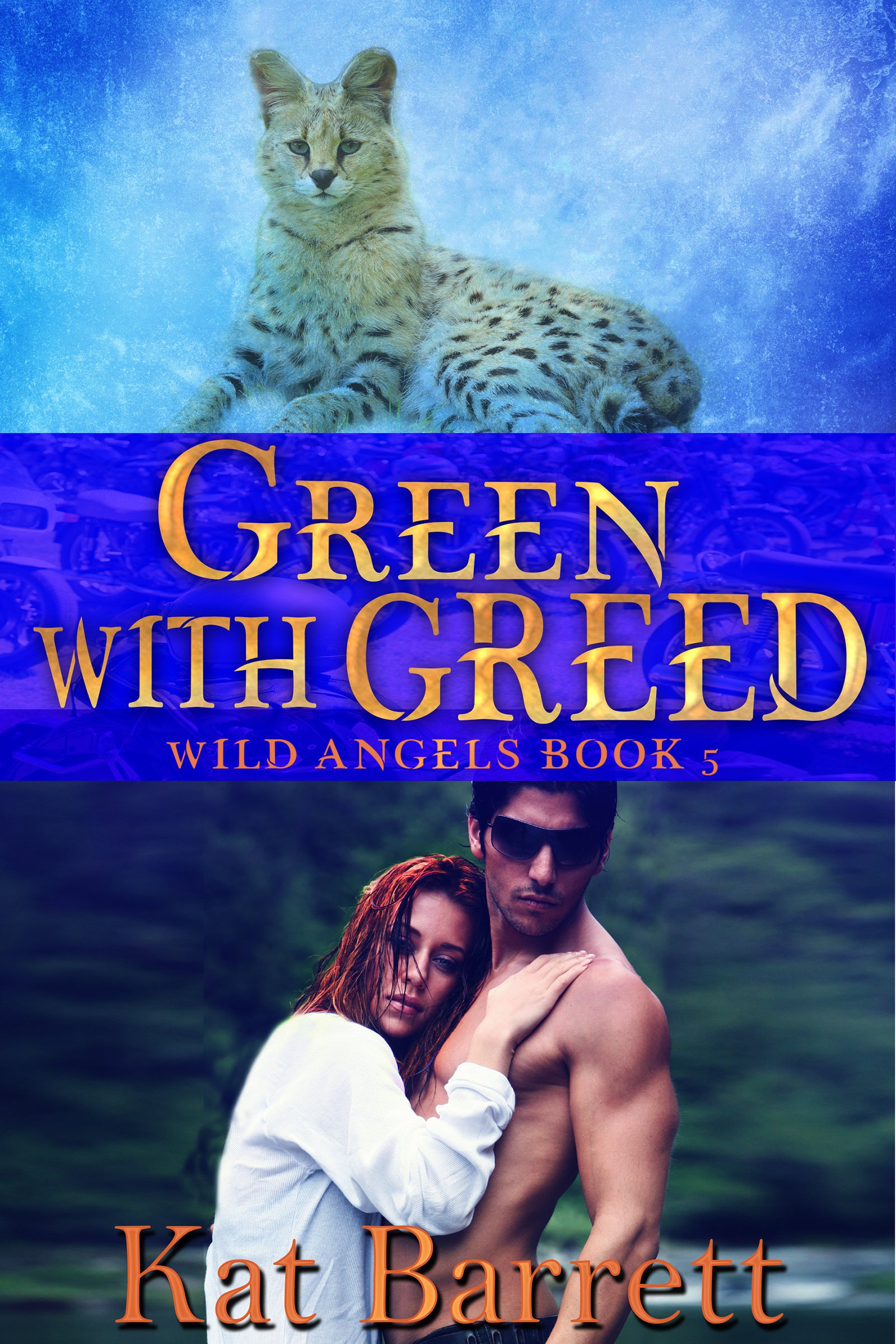 Green With Greed (Wild Angels Book 5)