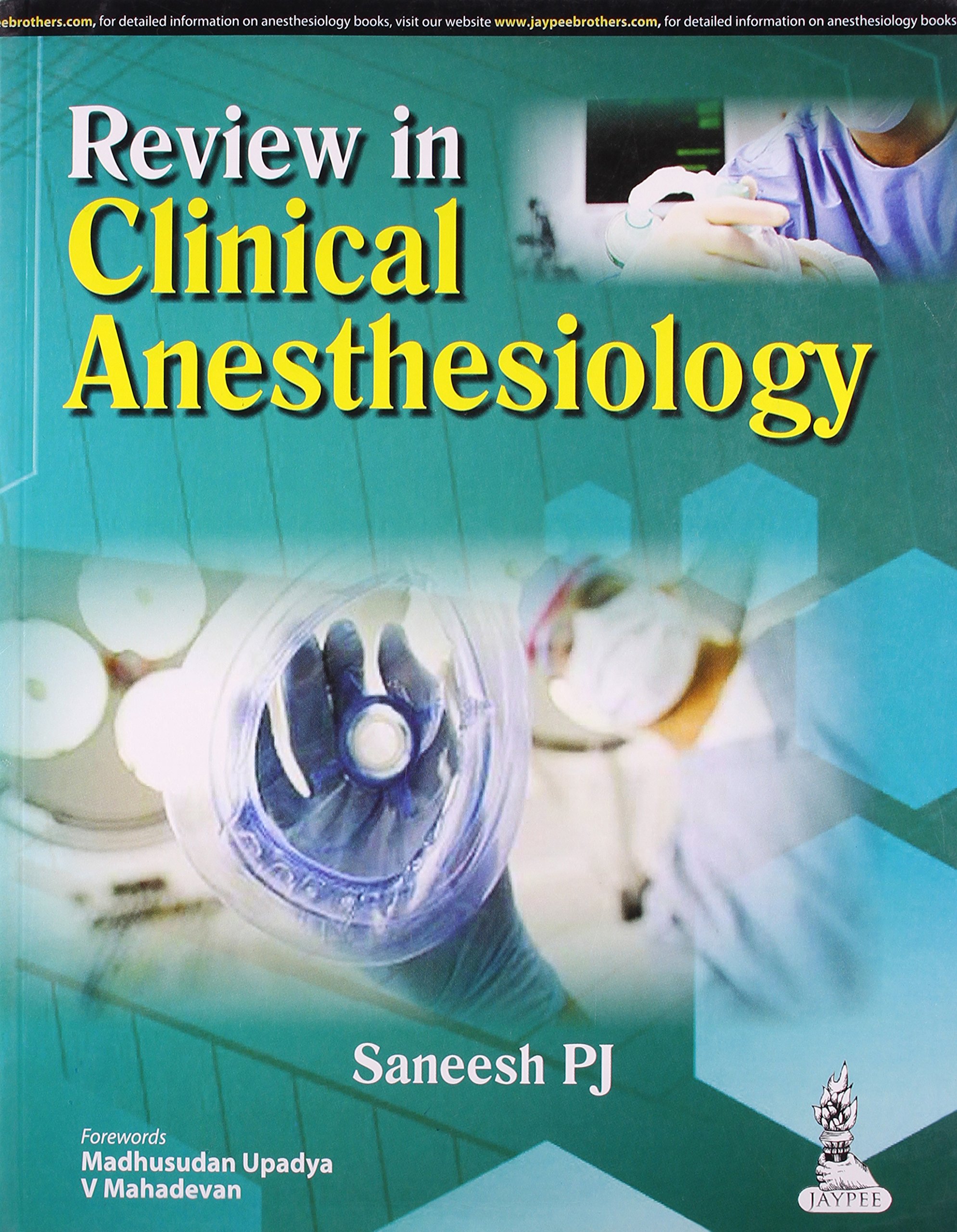Review in Clinical Anesthesiology Paperback – 1 January 2014