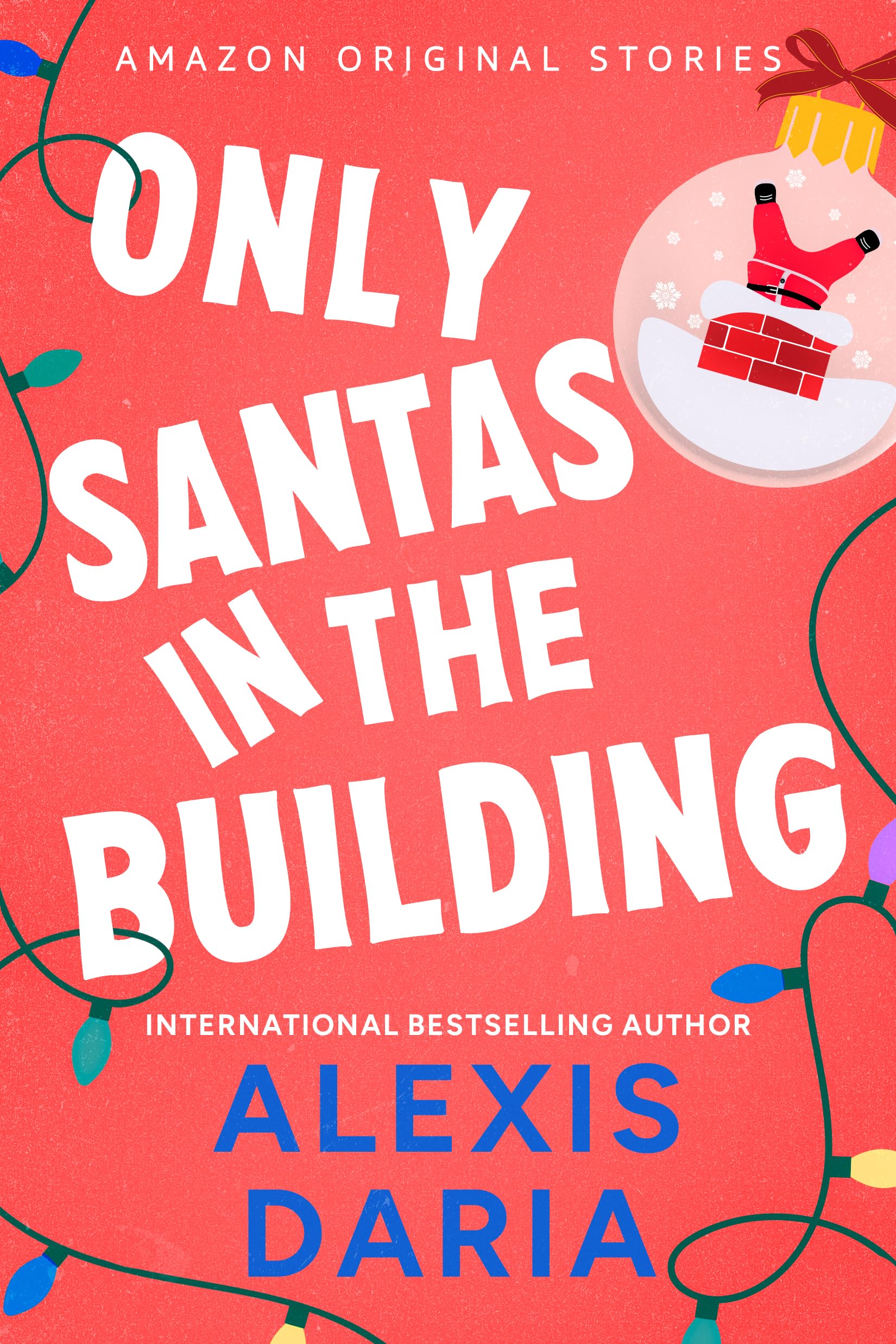 Only Santas in the Building (Under the Mistletoe collection) (English Edition)