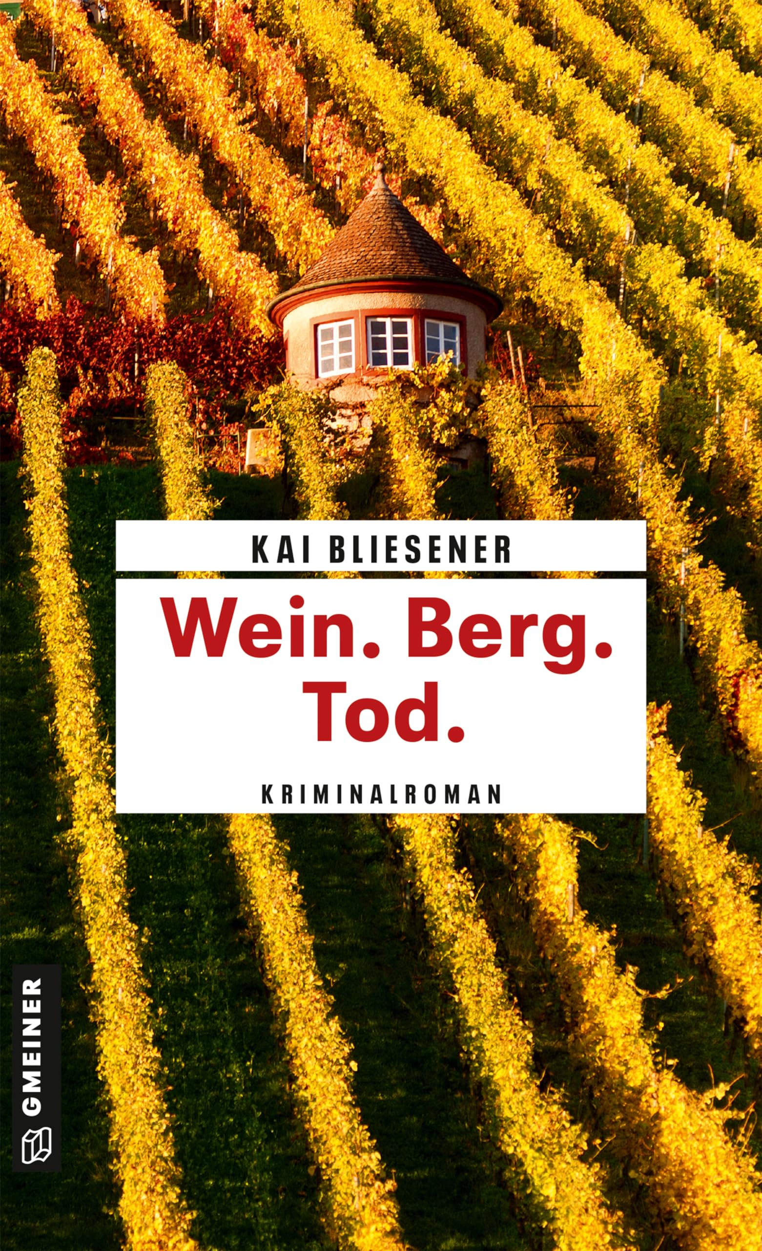 Wein. Berg. Tod.: Kriminalroman (Bestatterin JJ Schwarz ermittelt 1)