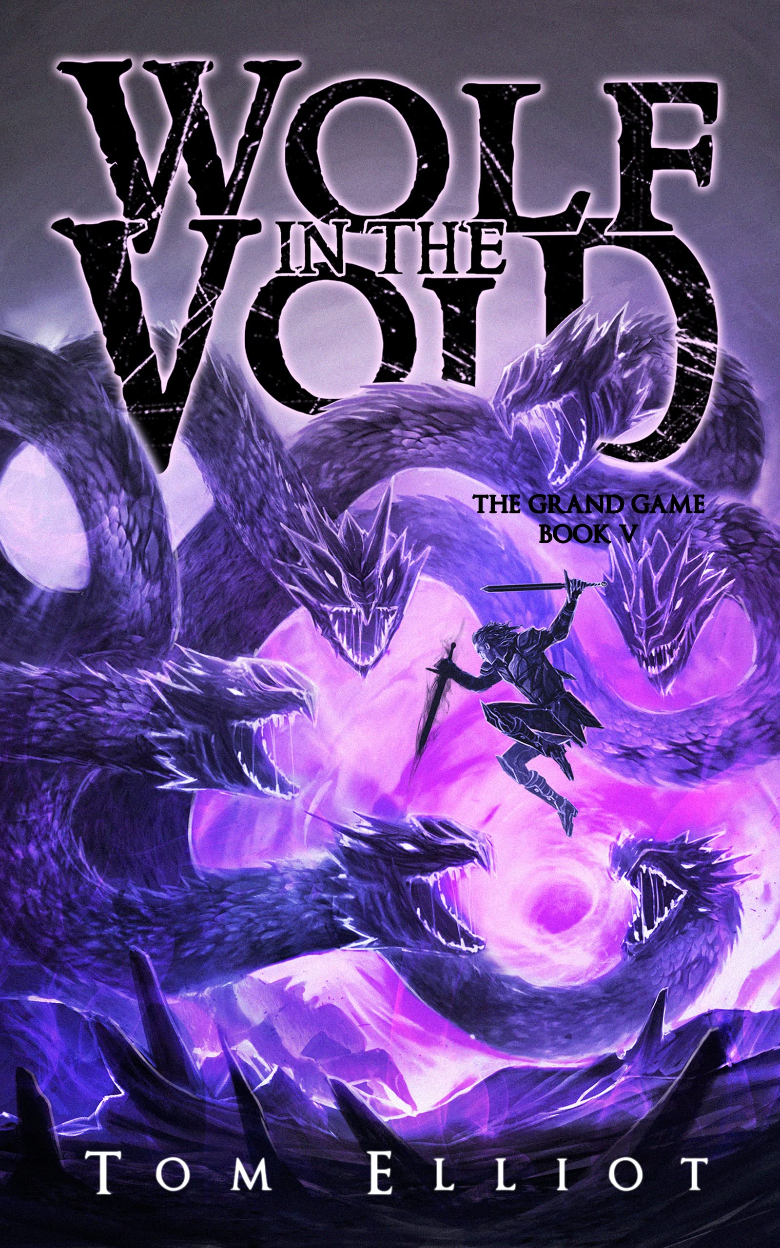Wolf in the Void, The Grand Game, Book 5: A Dark Fantasy LitRPG Adventure