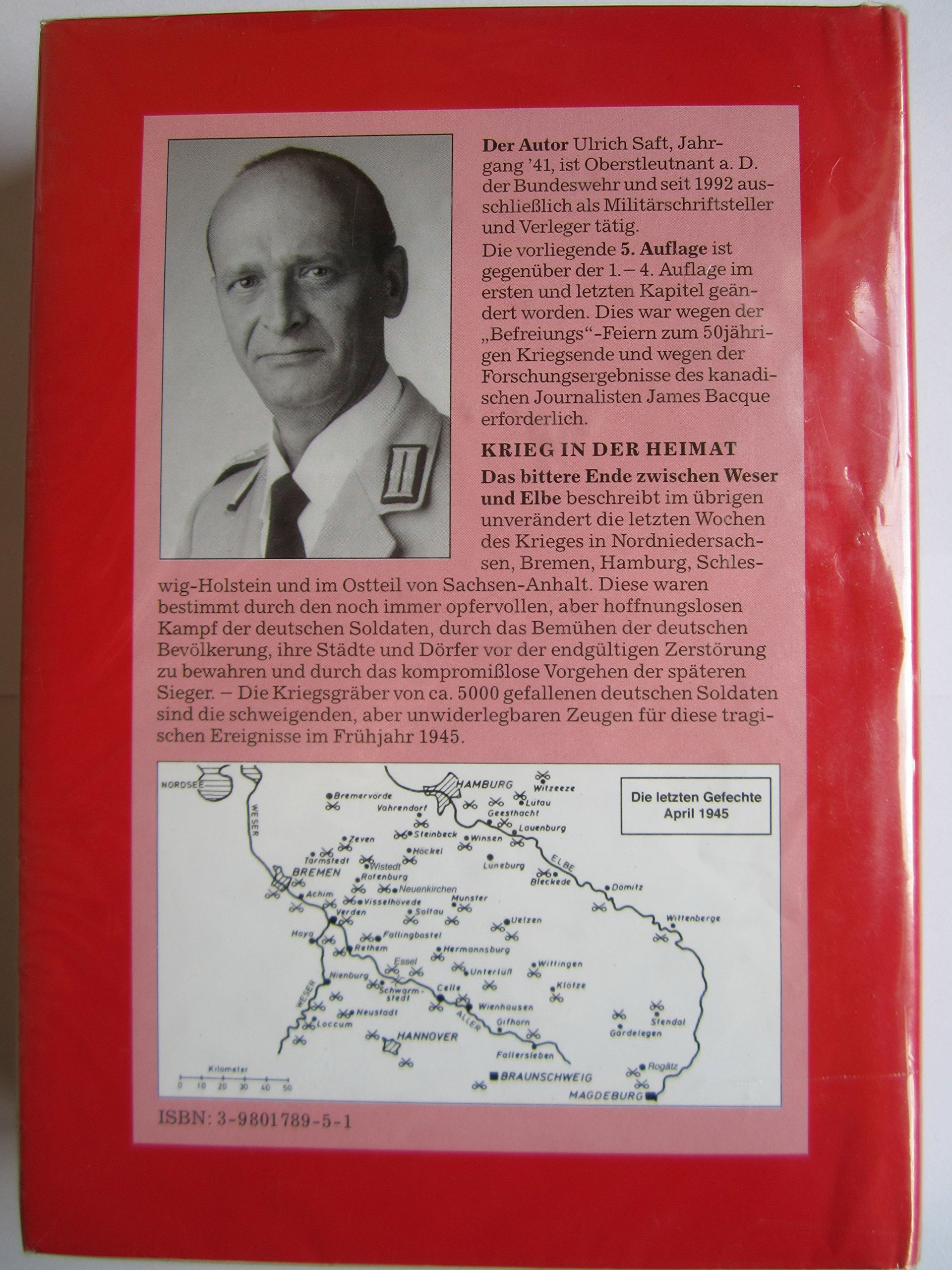 Krieg in der Heimat. Das bittere Ende zwischen Weser und Elbe