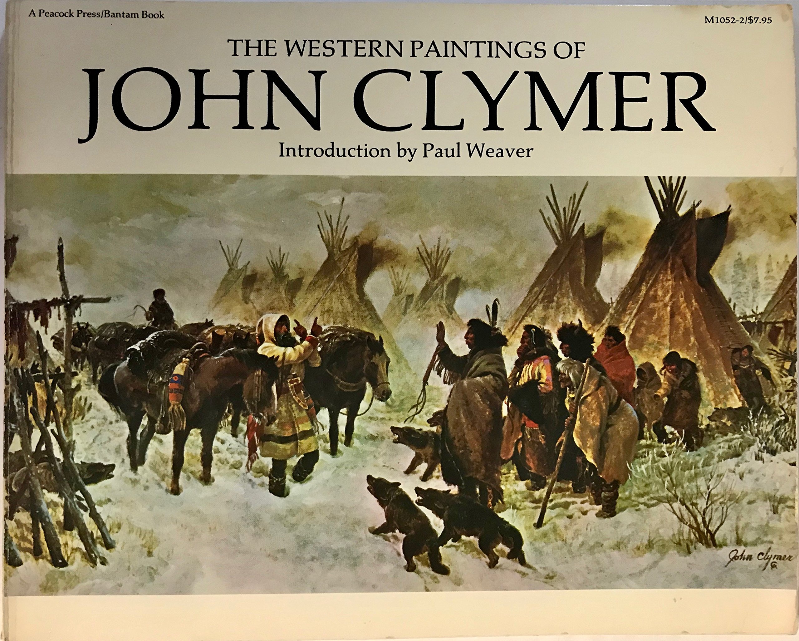 アート・デザイン・音楽 The western paintings of John Clymer The western paintings of John Clymer : Clymer, John: Amazon.it: Libri