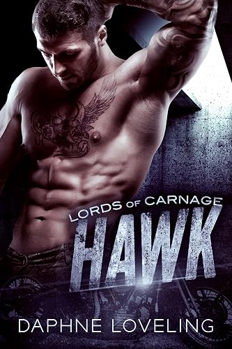 HAWK: Lords of Carnage MC, Book 2