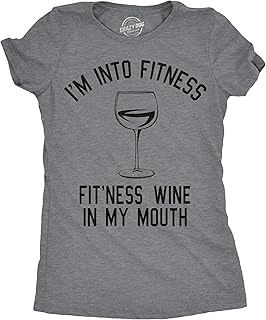 Womens Im Into Fitness Fitness Wine in My Mouth T Shirt Funny Drinking Vino Tee for Ladies