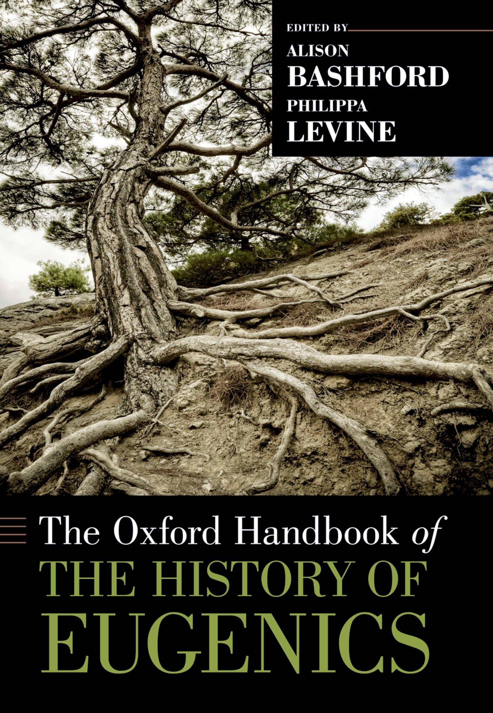 The Oxford Handbook of the History of Eugenics (Oxford Handbooks in History)
