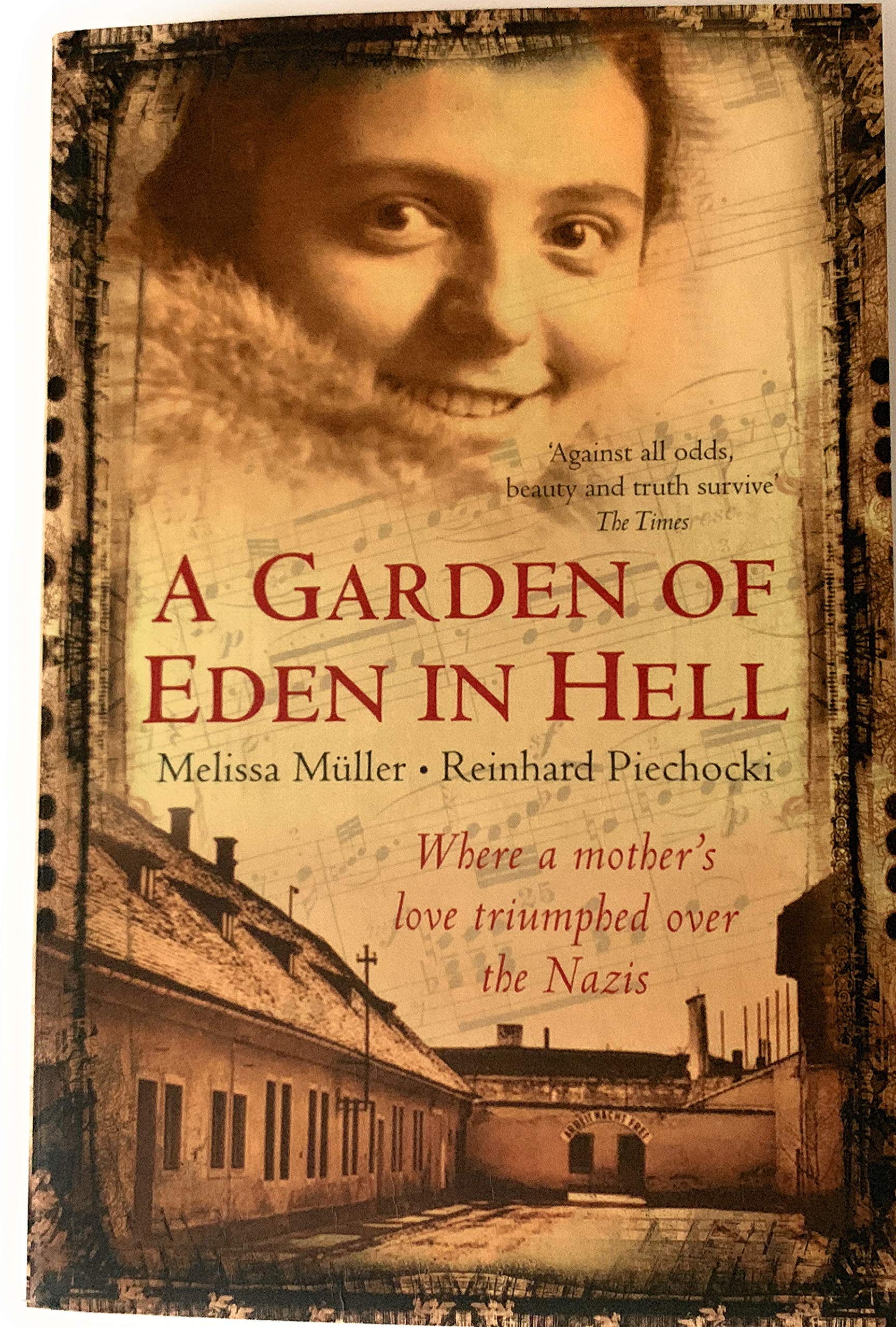 A Garden of Eden in Hell: The Life of Alice Herz-Sommer