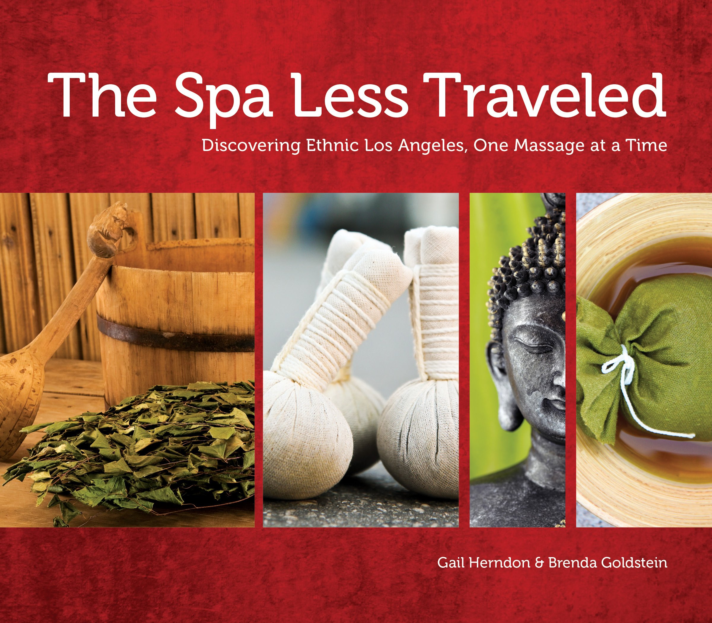 Buy The Spa Less Traveled: Discovering Ethnic Los Angeles, One Massage at a Time — BookShops.in