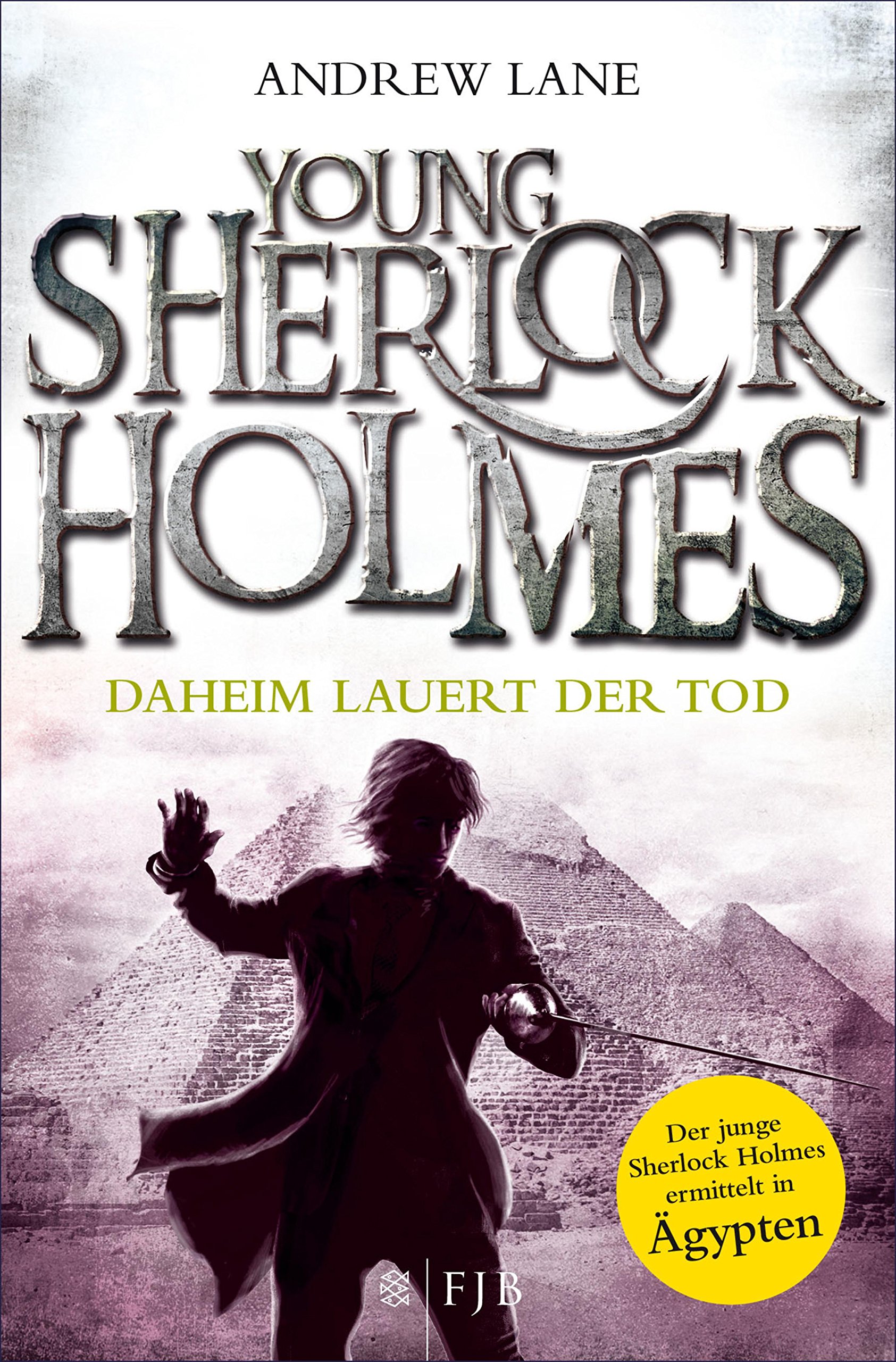 Young Sherlock Holmes: Daheim lauert der Tod (German Edition)
