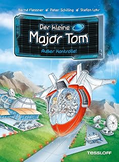 Der kleine Major Tom. Band 7. Außer Kontrolle (German Edition)