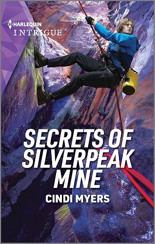 Secrets of Silverpeak Mine (Eagle Mountain: Critical Response Book 4)